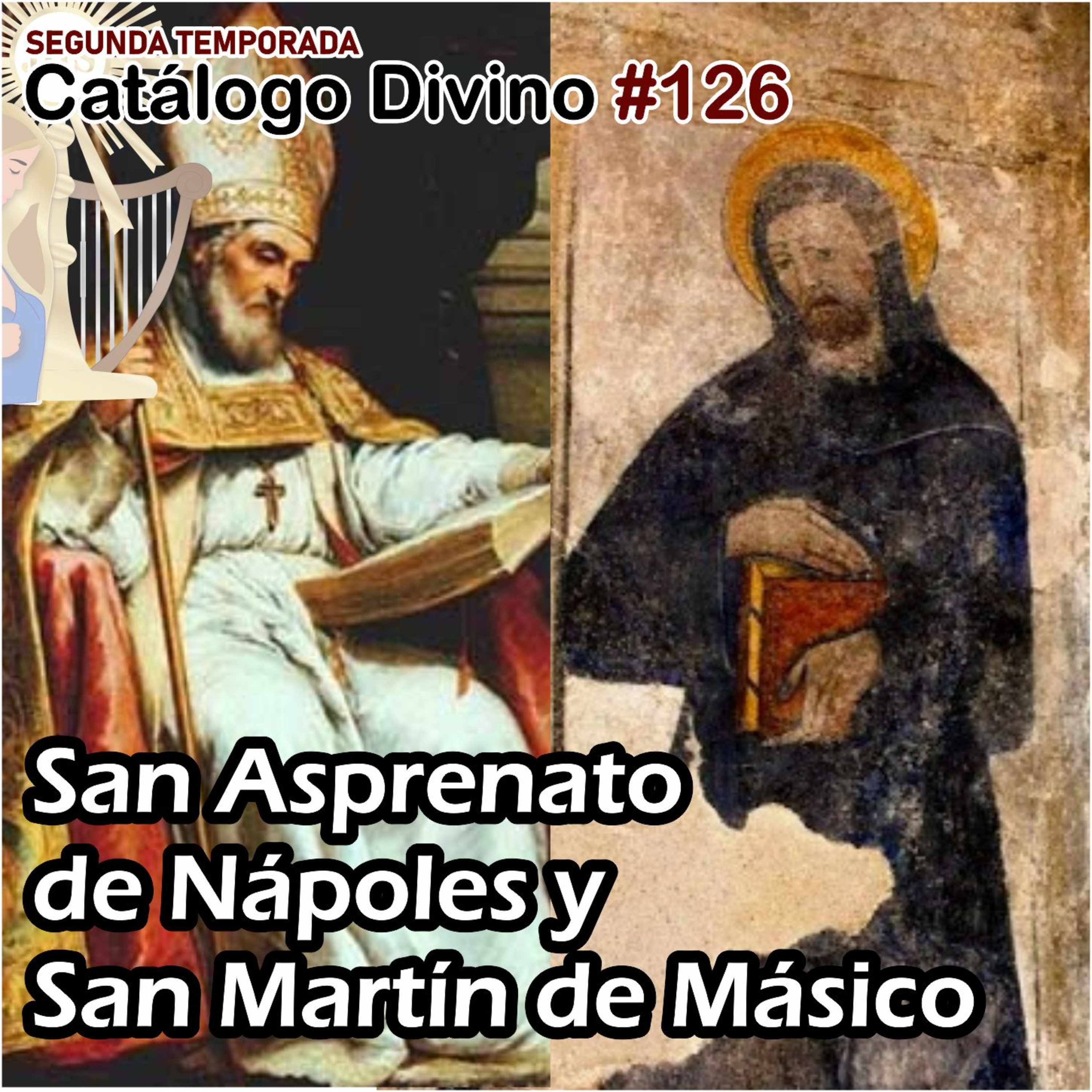 126│ San Asprenato de Nápoles y san Martín de Másico - 3 de agosto - 2da temporada  episode artwork