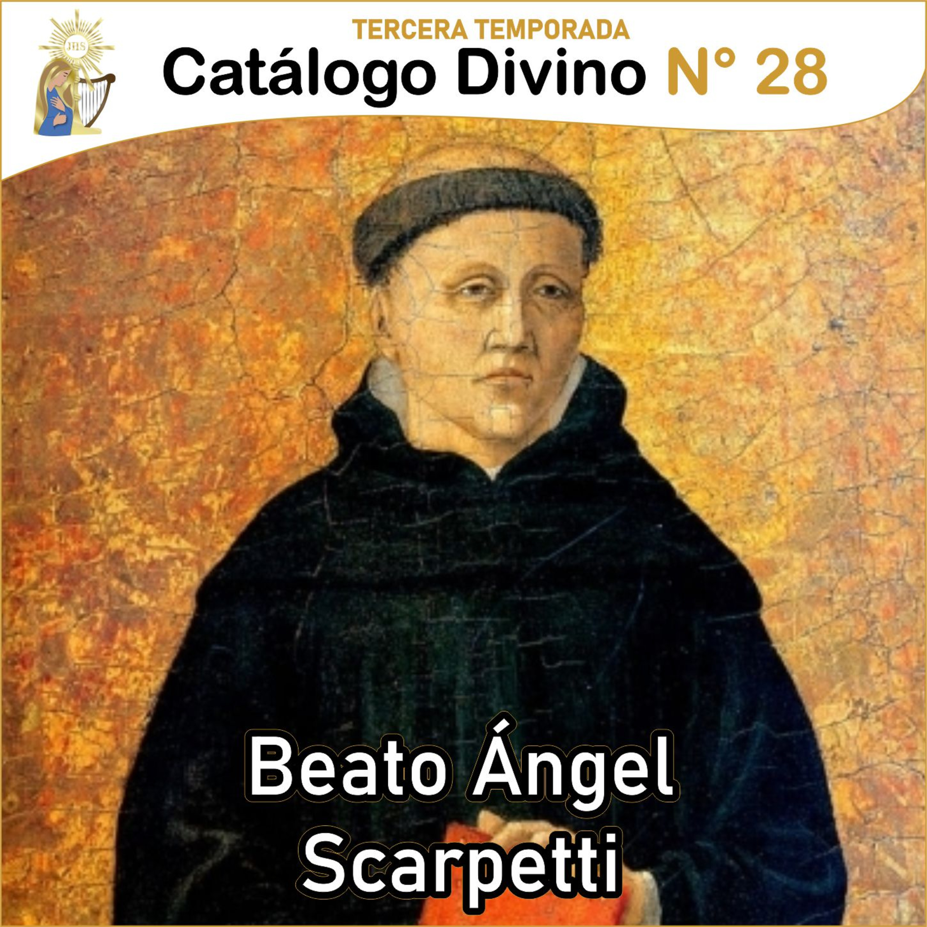 28| Beato Ángel Scarpetti - 15 de febrero de 2023 - 3ra temporada episode artwork