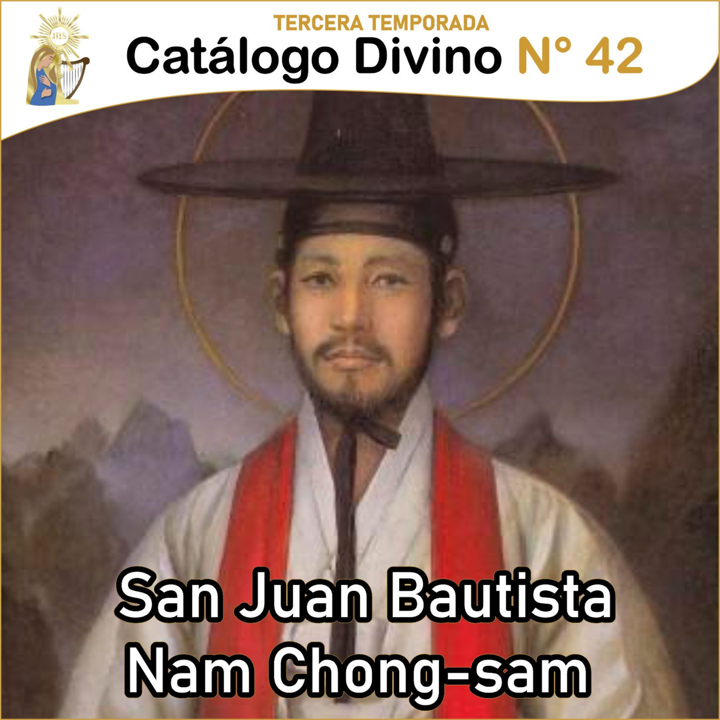 42| San Juan Bautista Nam Chong-sam- 7 de marzo - 3ra temporada episode artwork