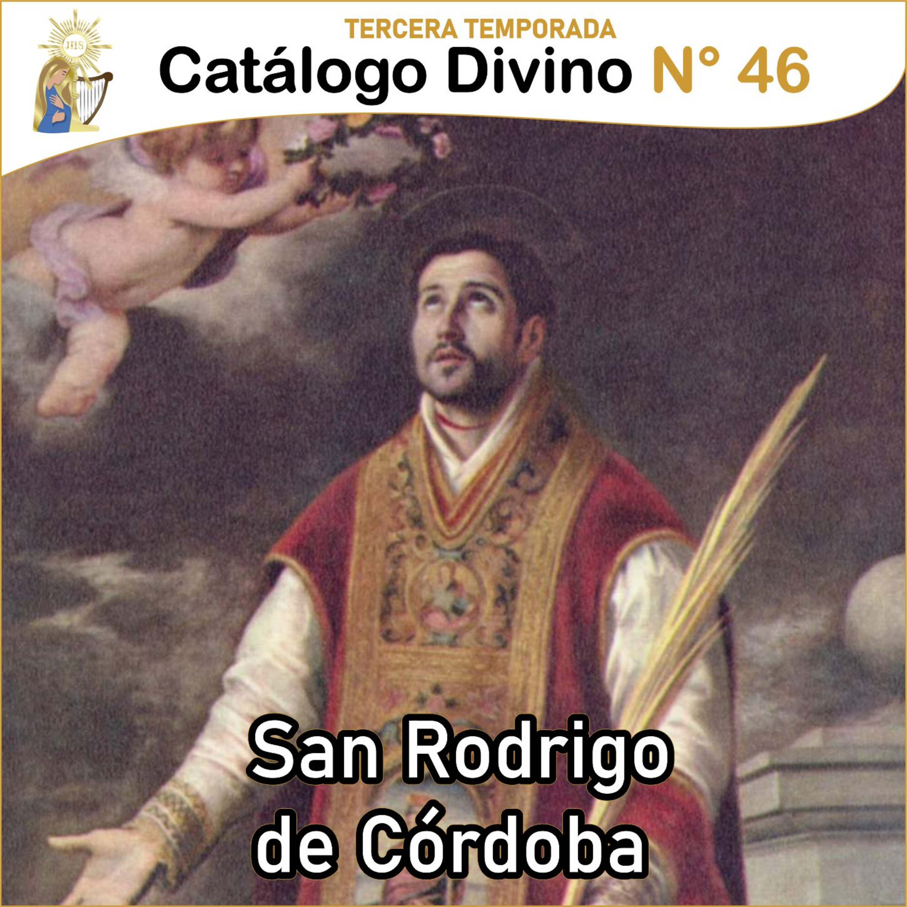 46| San Rodrigo de Córdoba- 13 de marzo - 3ra temporada episode artwork