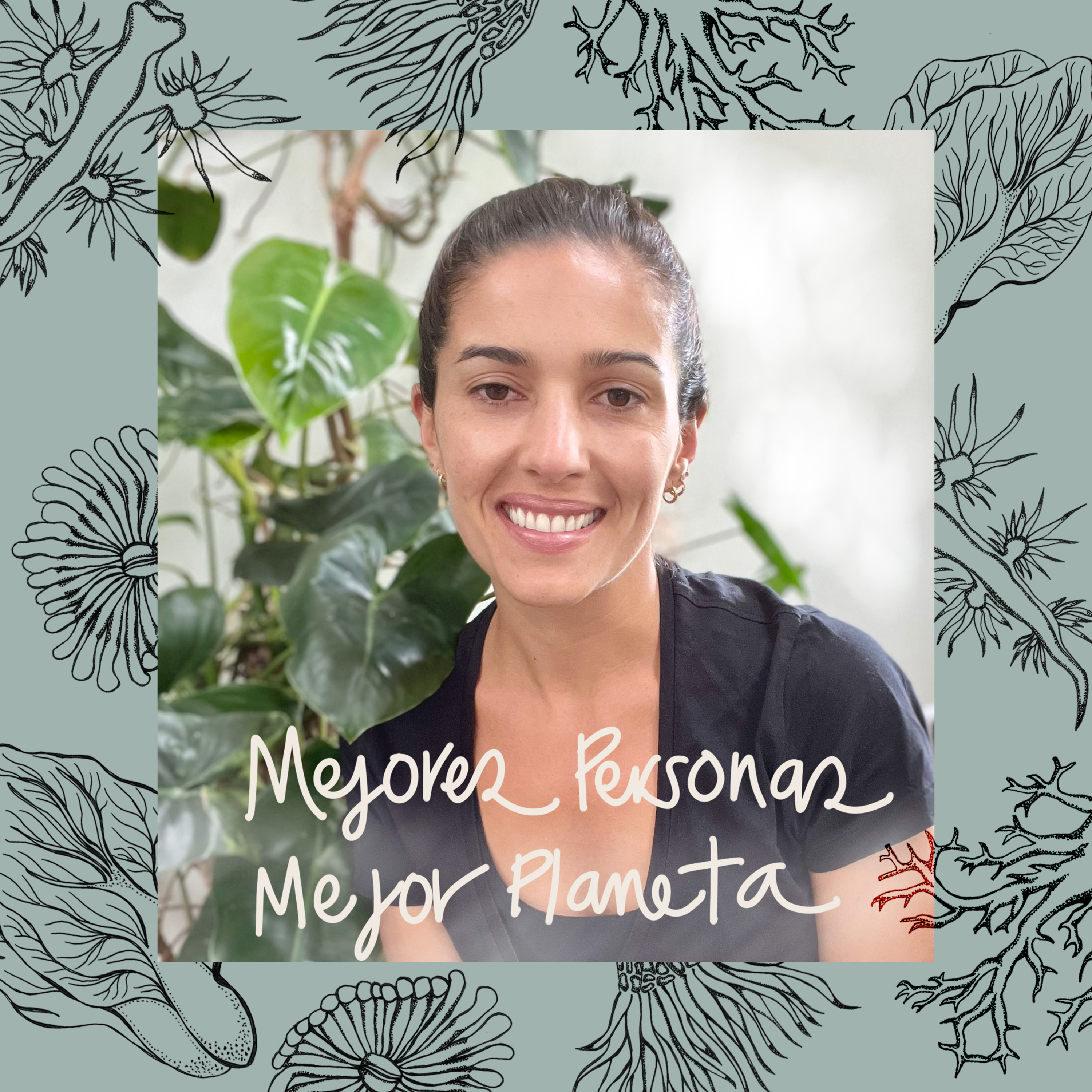 Doctora Sara Mesa. Mejores Personas, mejor planeta.