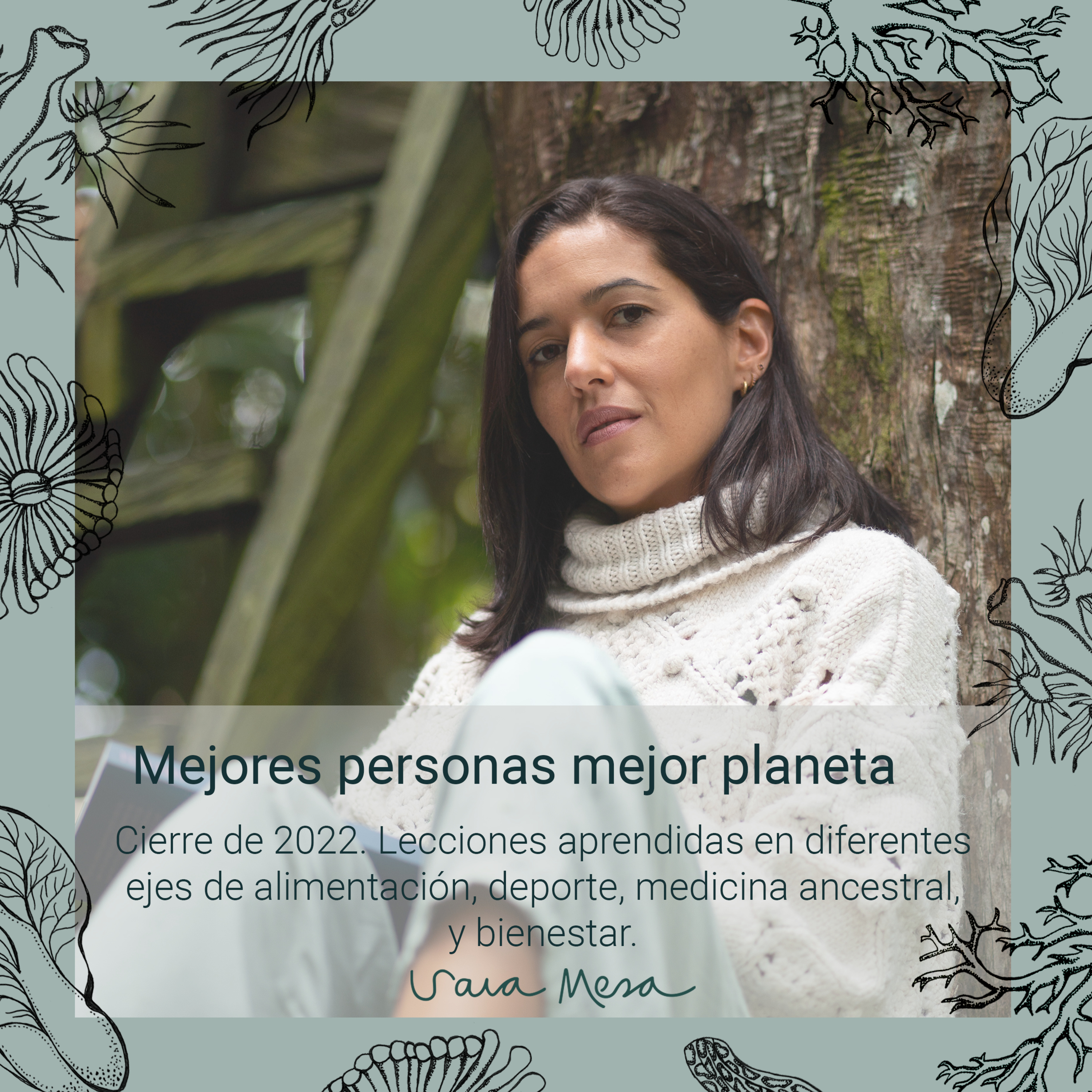 Doctora Sara Mesa. Mejores Personas, mejor planeta.