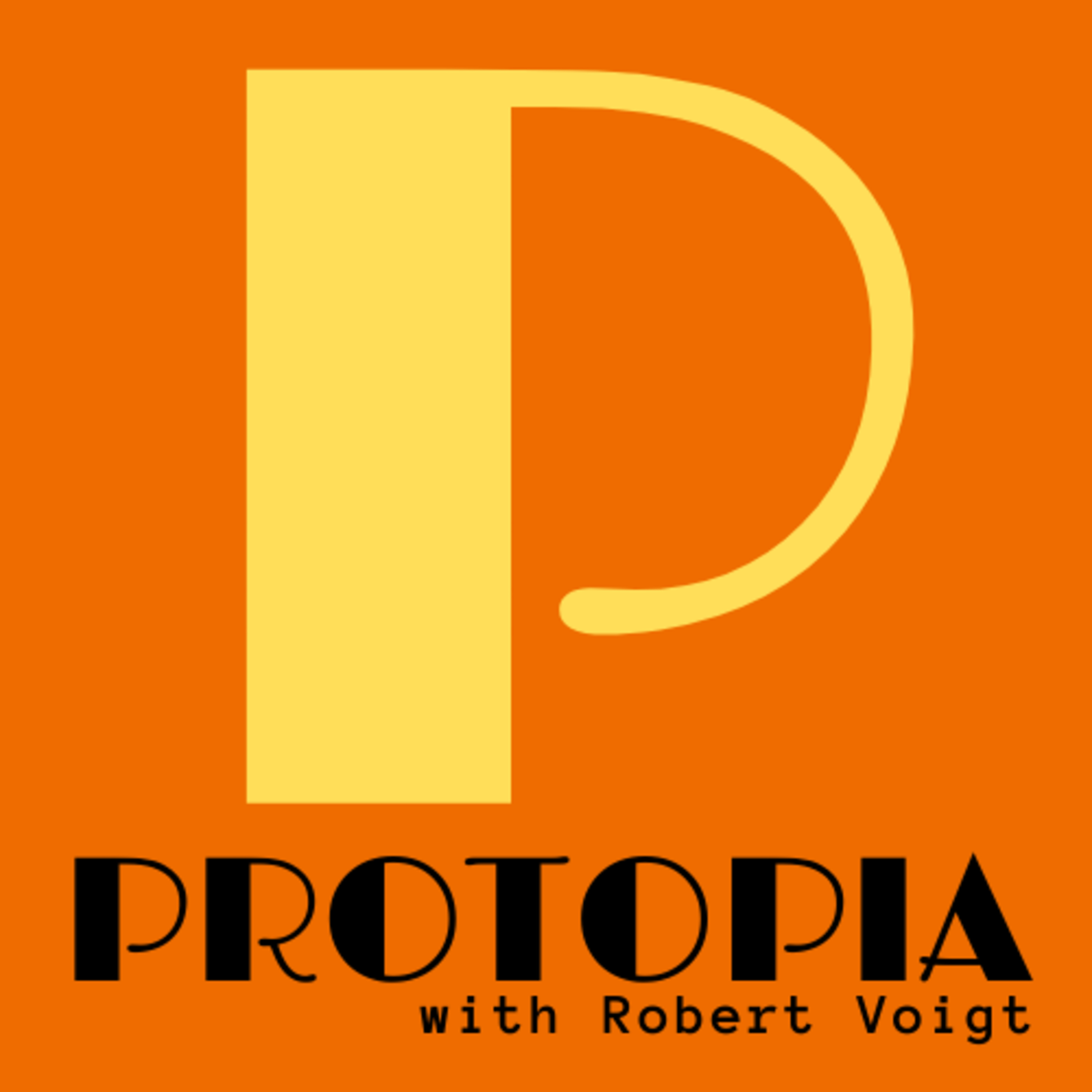 Protopia with Robert Voigt