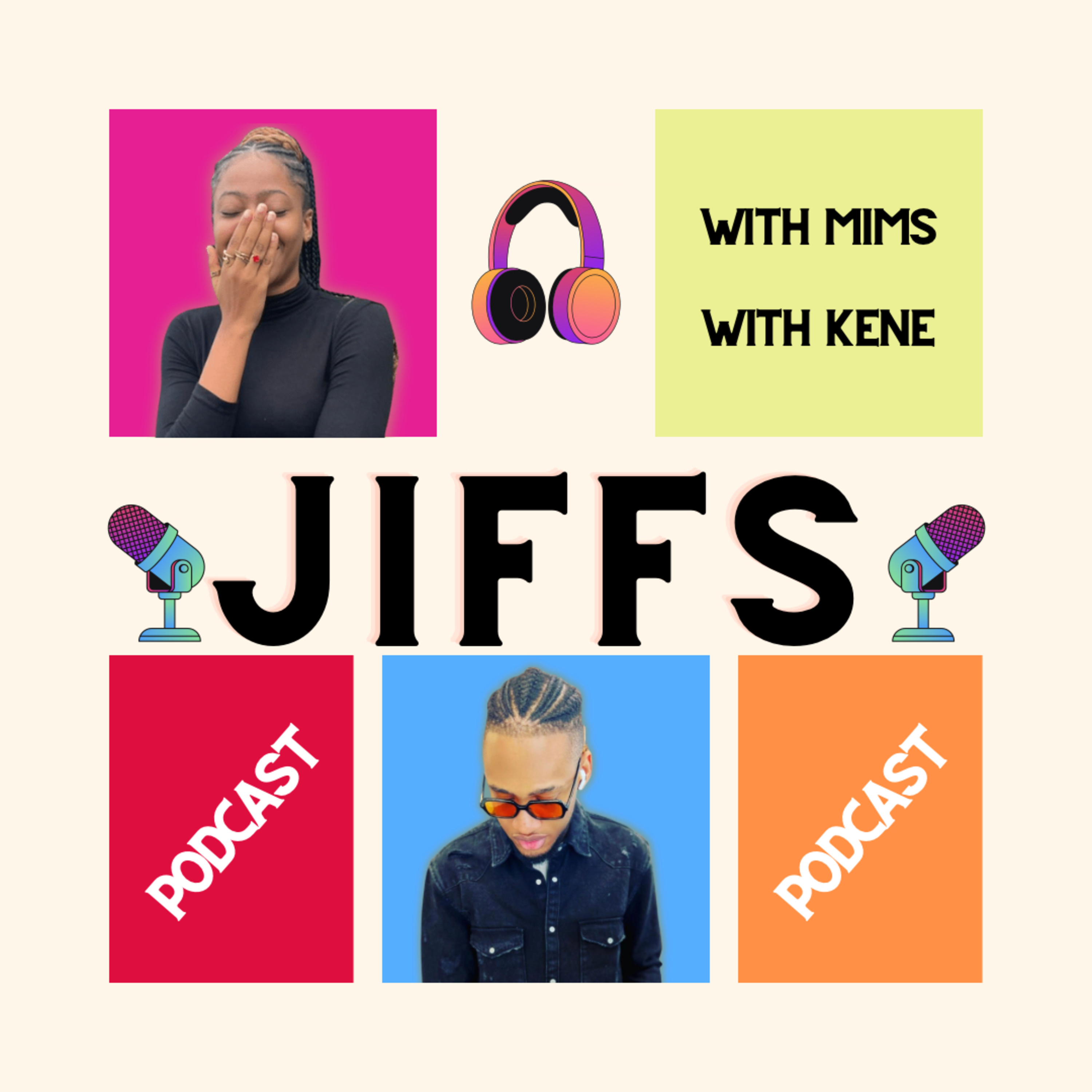 Jiffs with Mims
