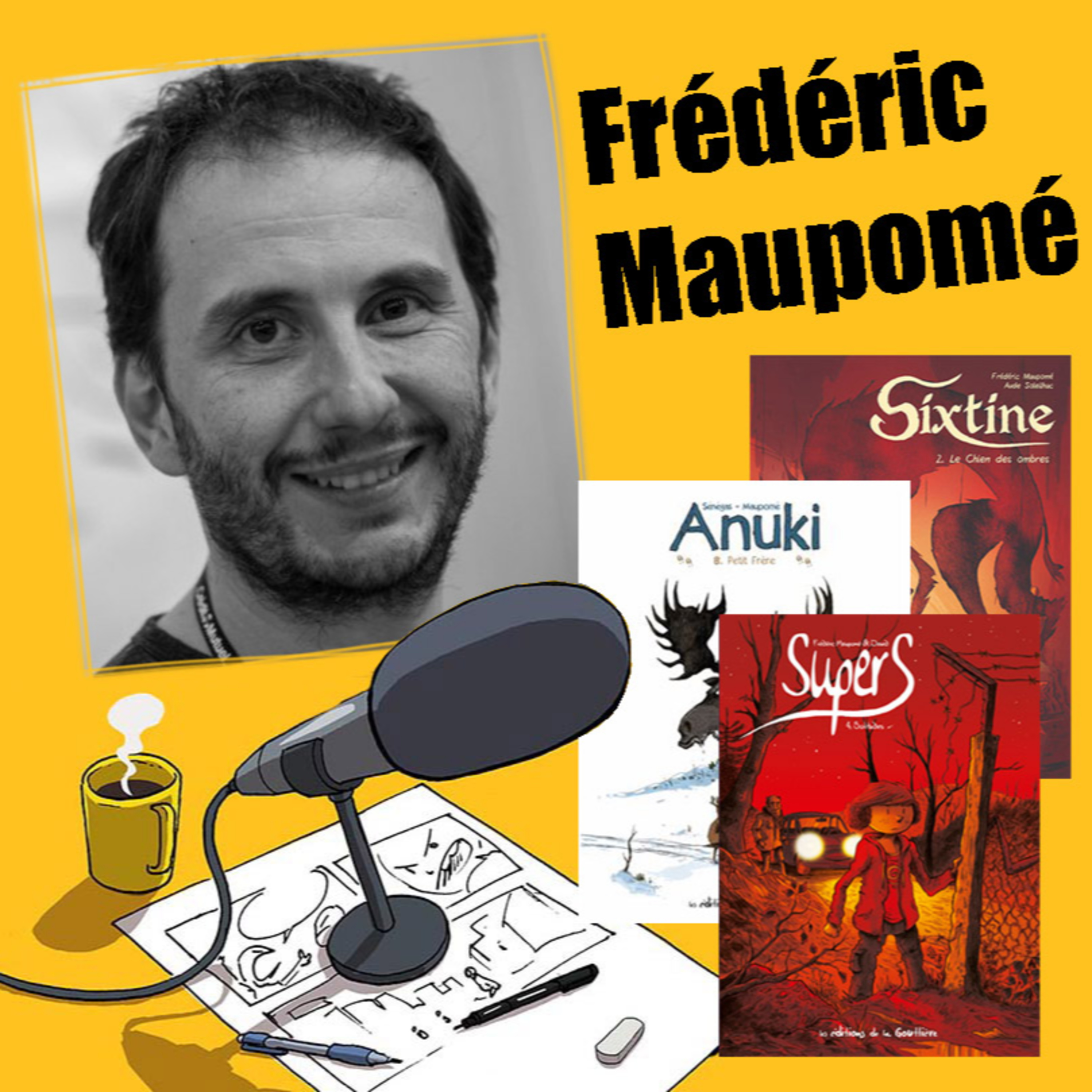 S02 EP07 - Frédéric Maupomé