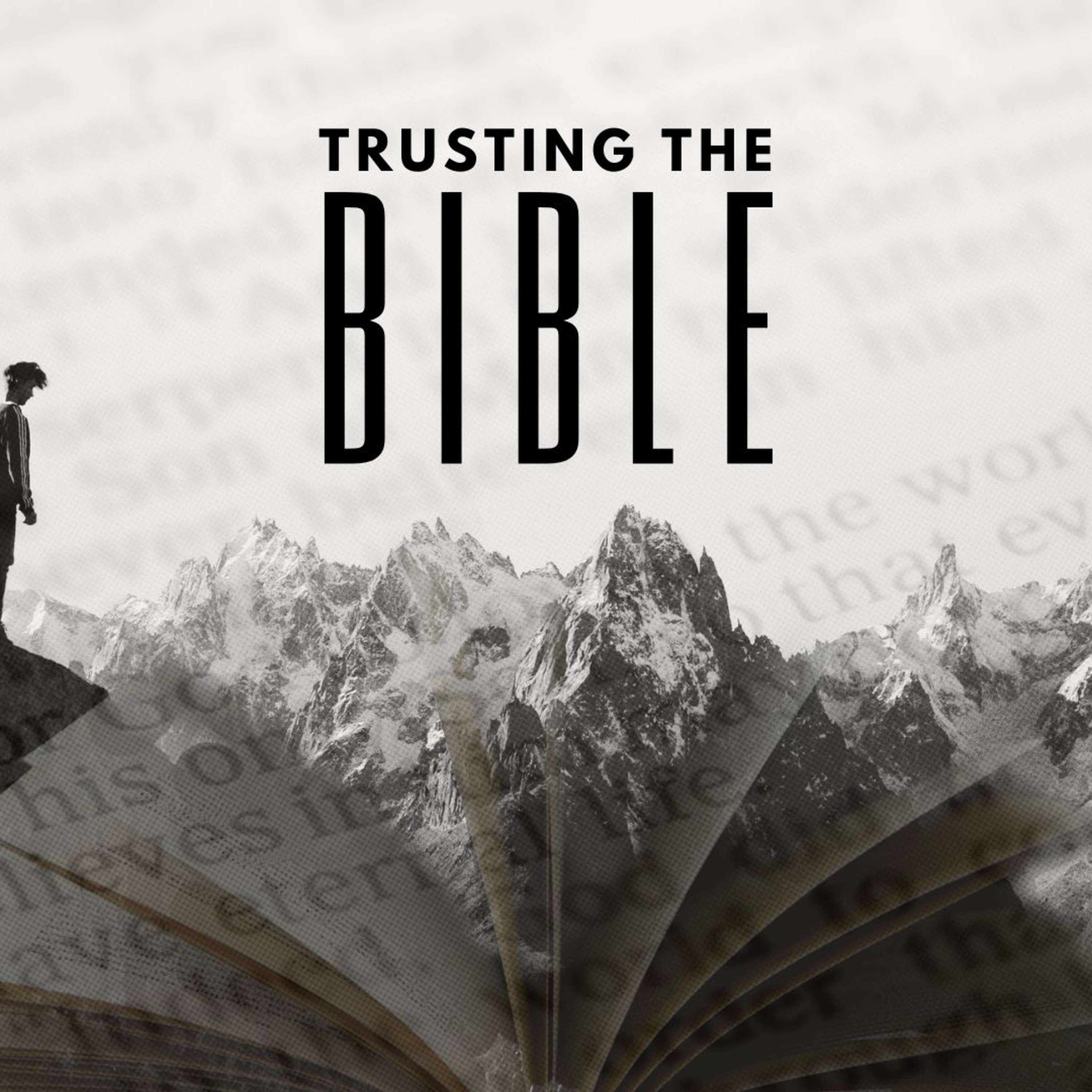 Trusting The Bible | Dripping Springs Message - February 13th, 2022 episode artwork