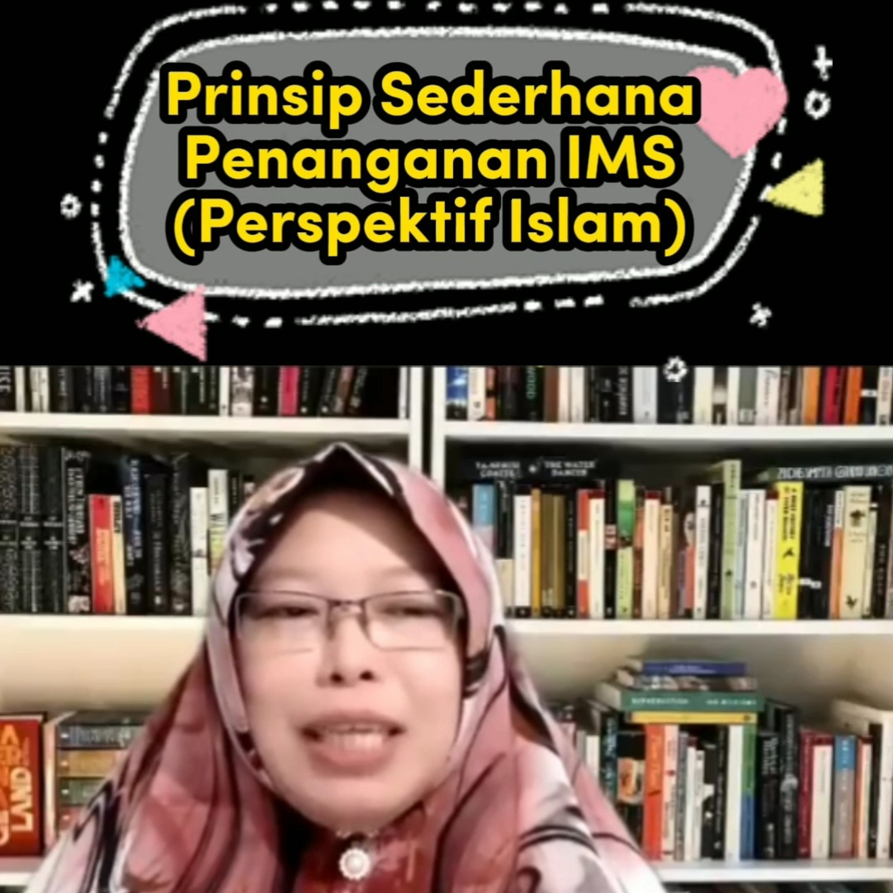Prinsip Dasar Penanganan IMS Perspektif Islam  episode artwork