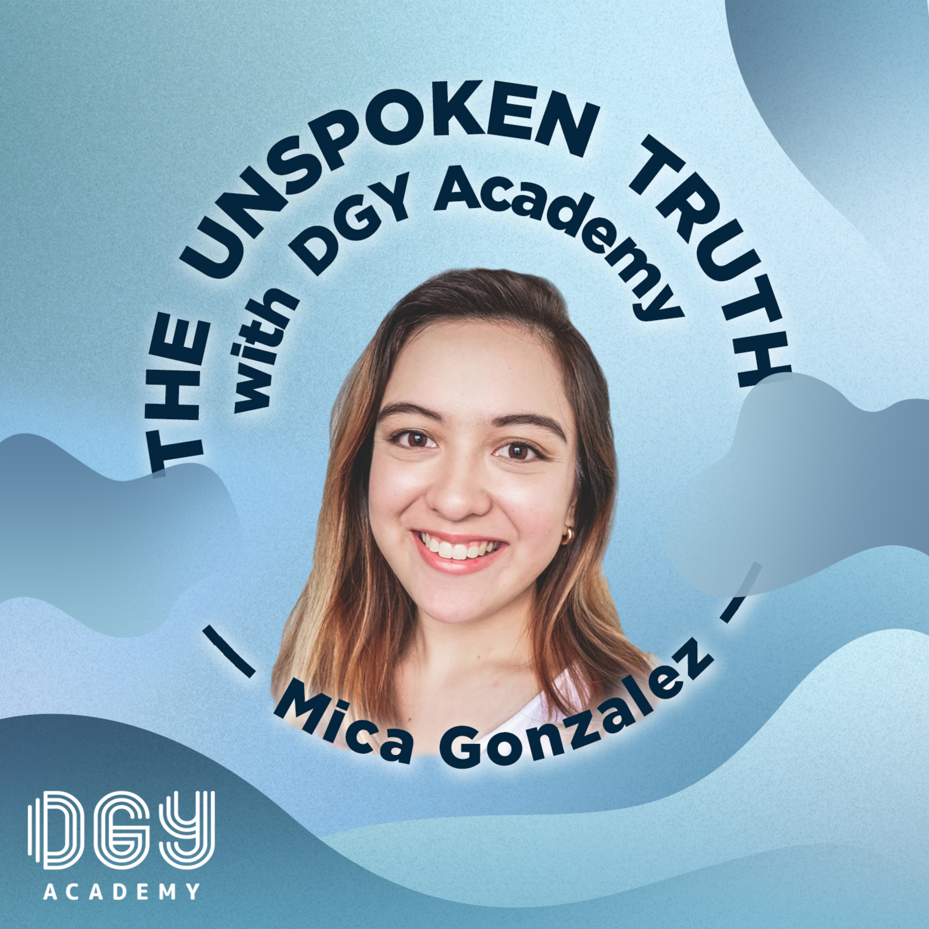 The Unspoken Truth with DGY Academy