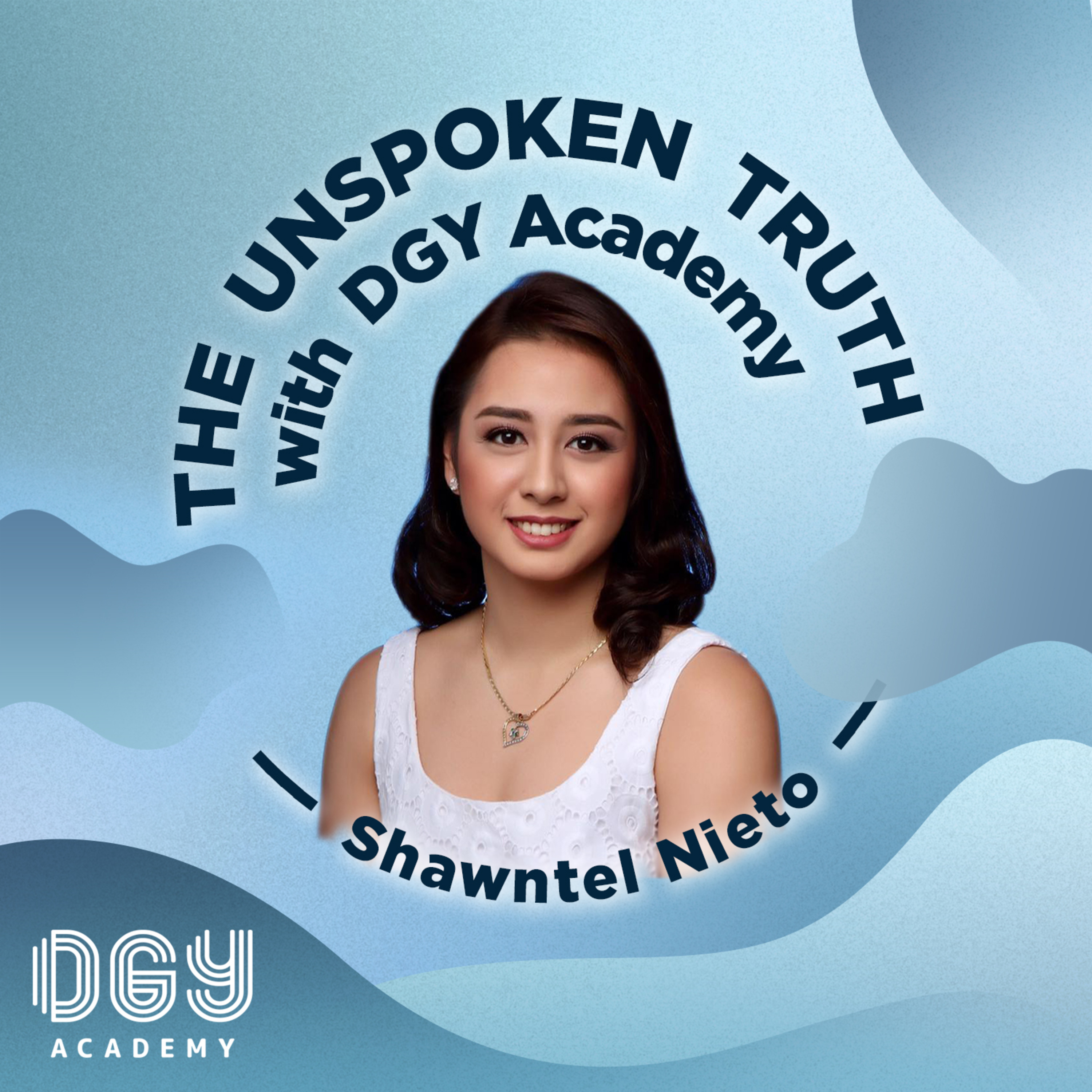 The Unspoken Truth with DGY Academy