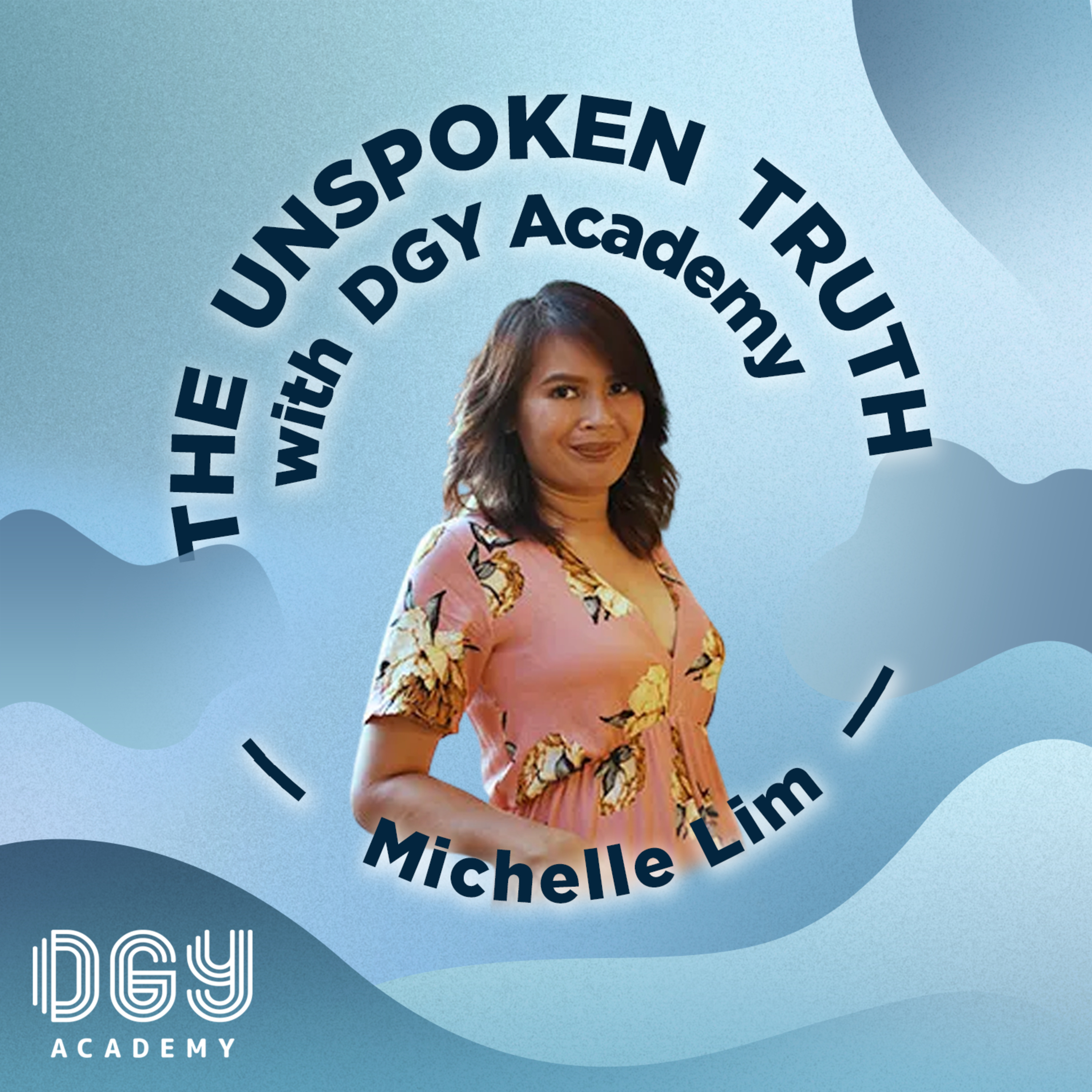 The Unspoken Truth with DGY Academy