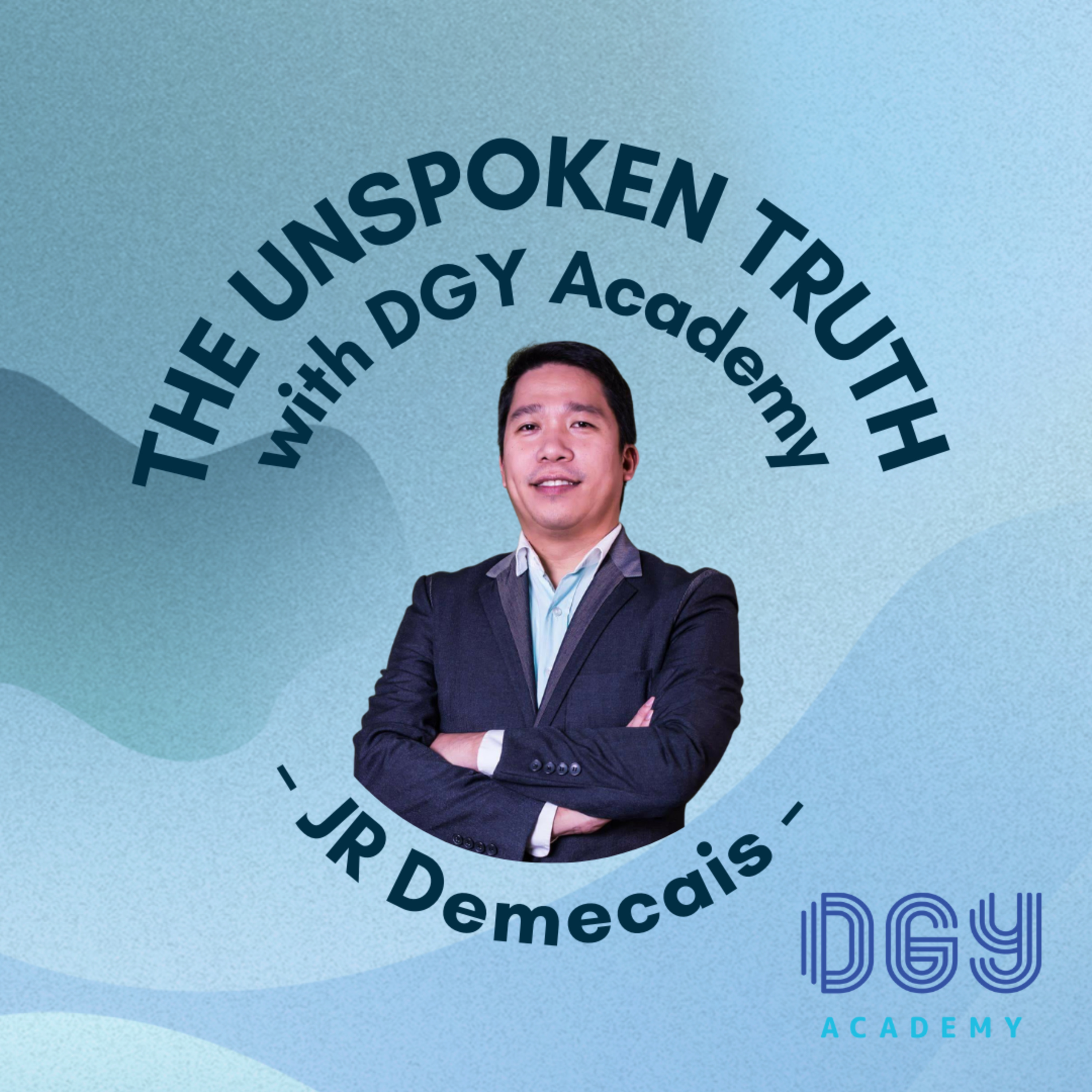 The Unspoken Truth with DGY Academy
