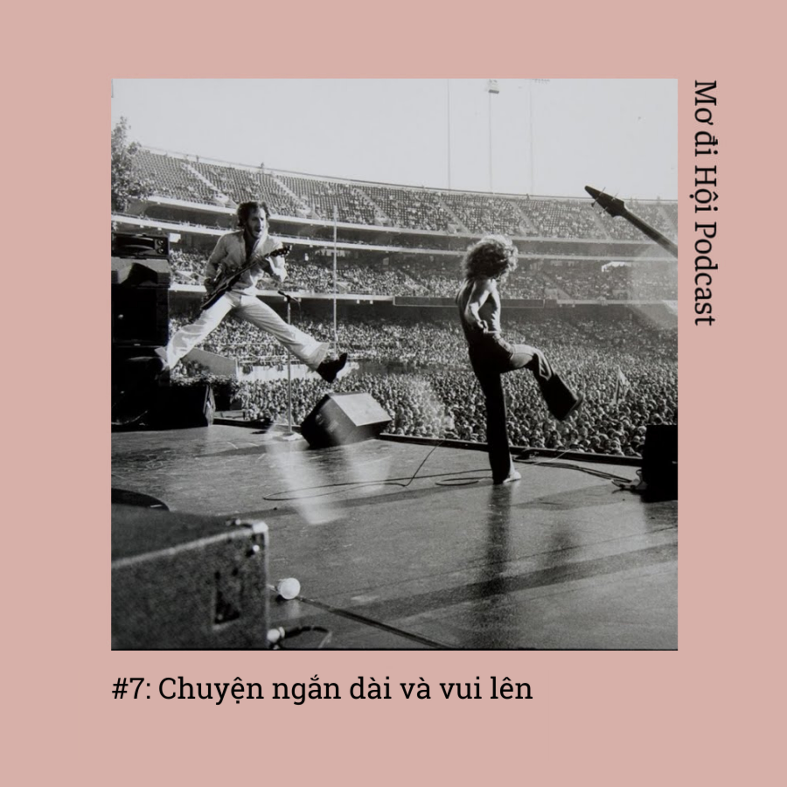 #7.Chuyện ngắn dài và vui lên