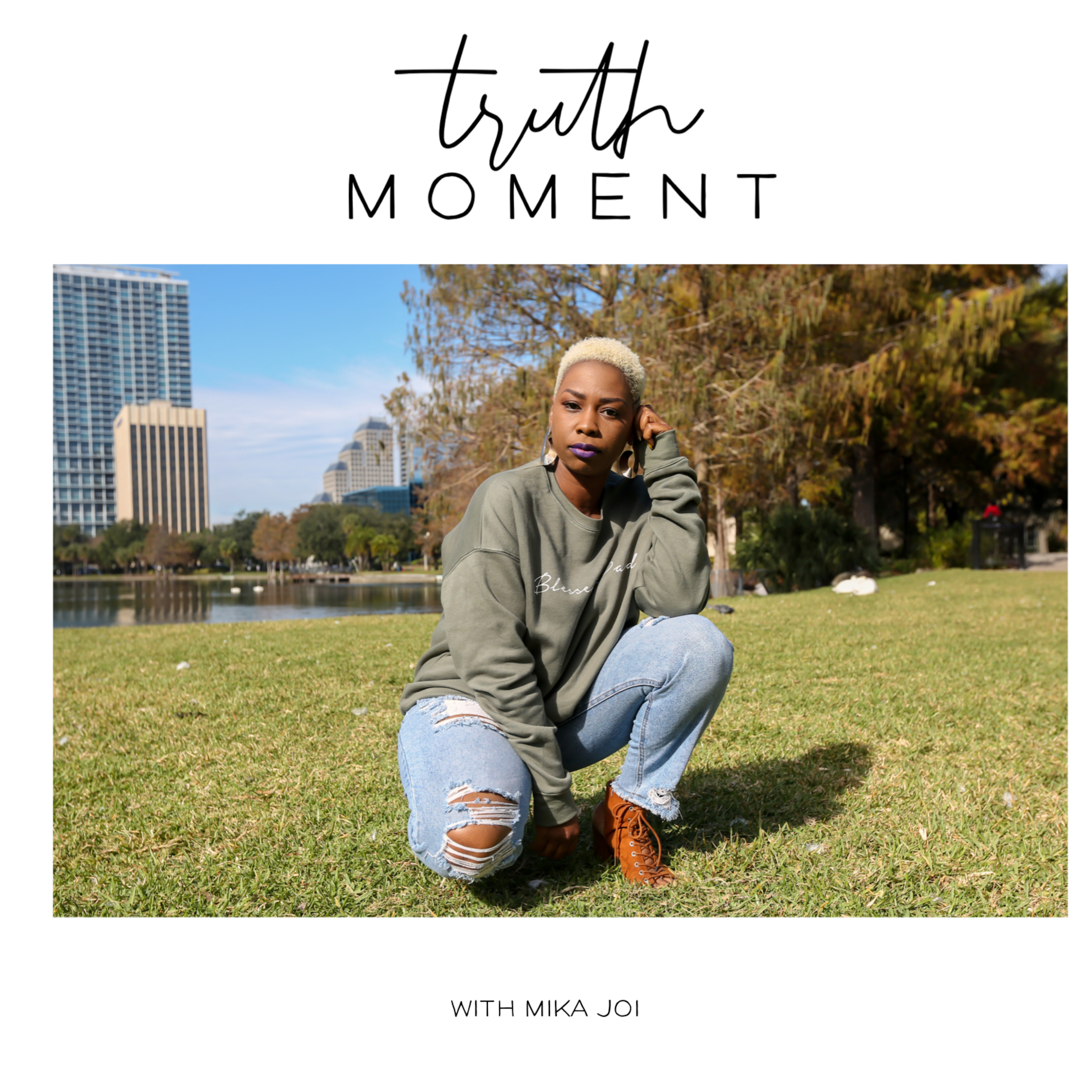 The #truthmoment Podcast