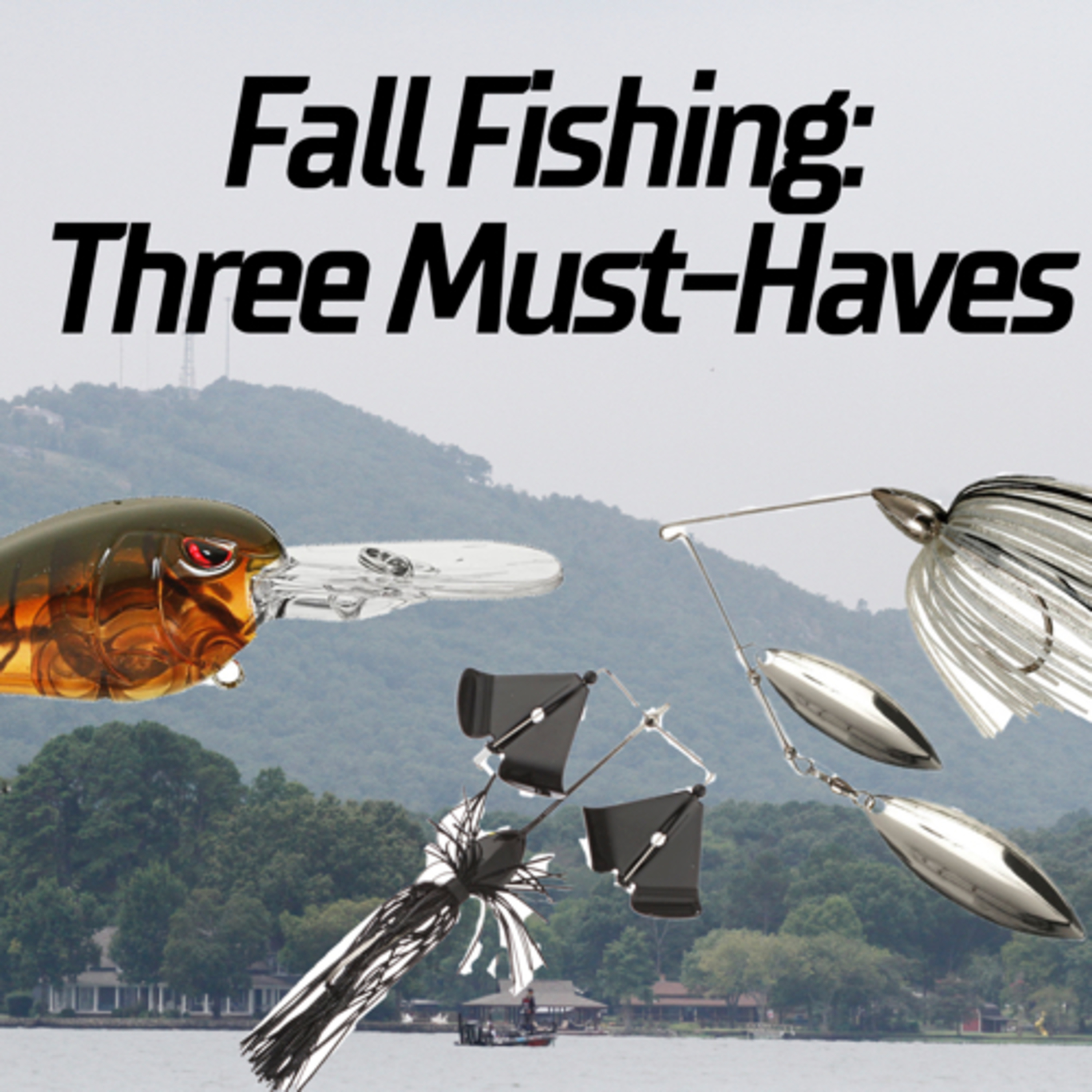 Ep. 2 - Fall Fishing must-haves (Tackle Tip Tuesday)