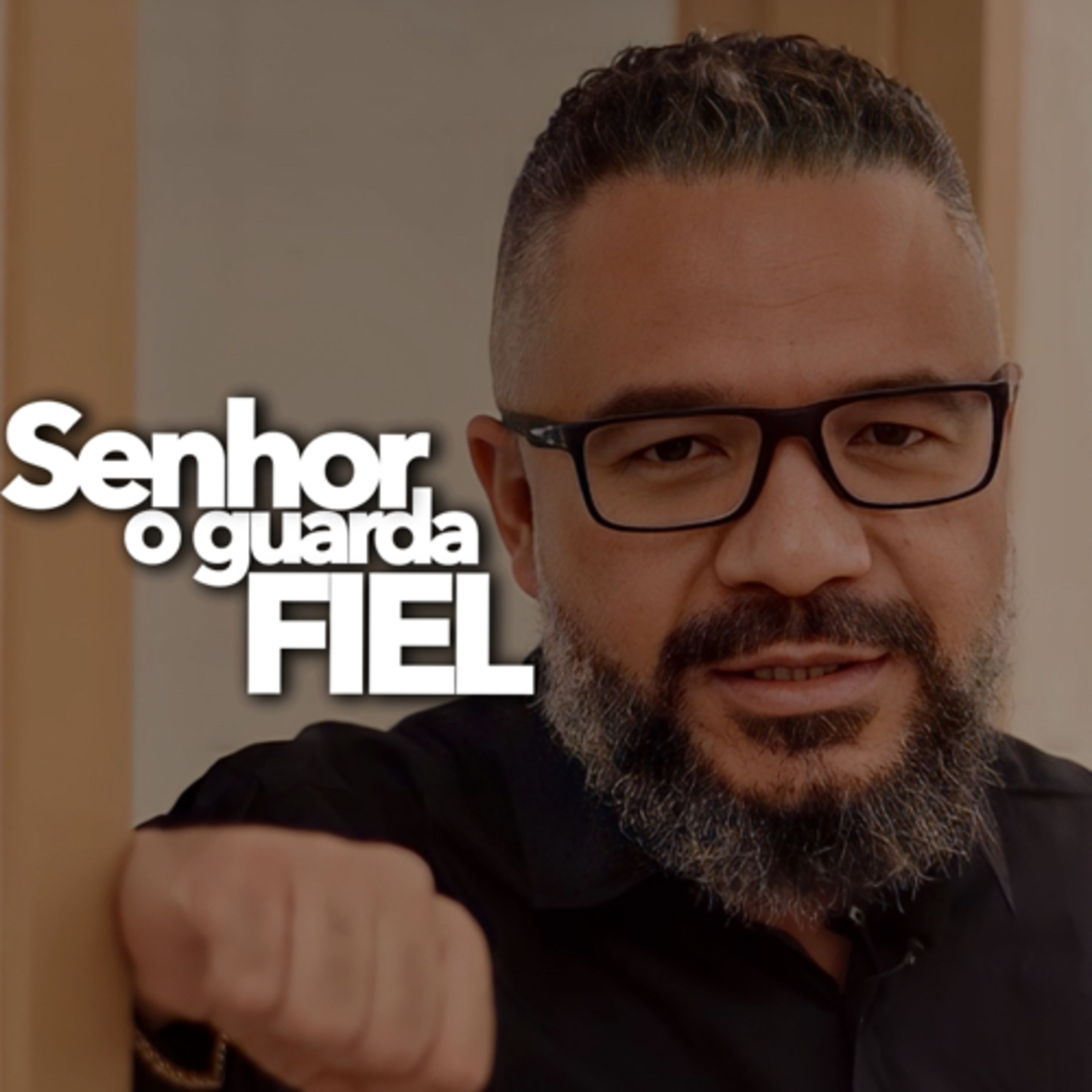 Senhor o guarda fiel  episode artwork