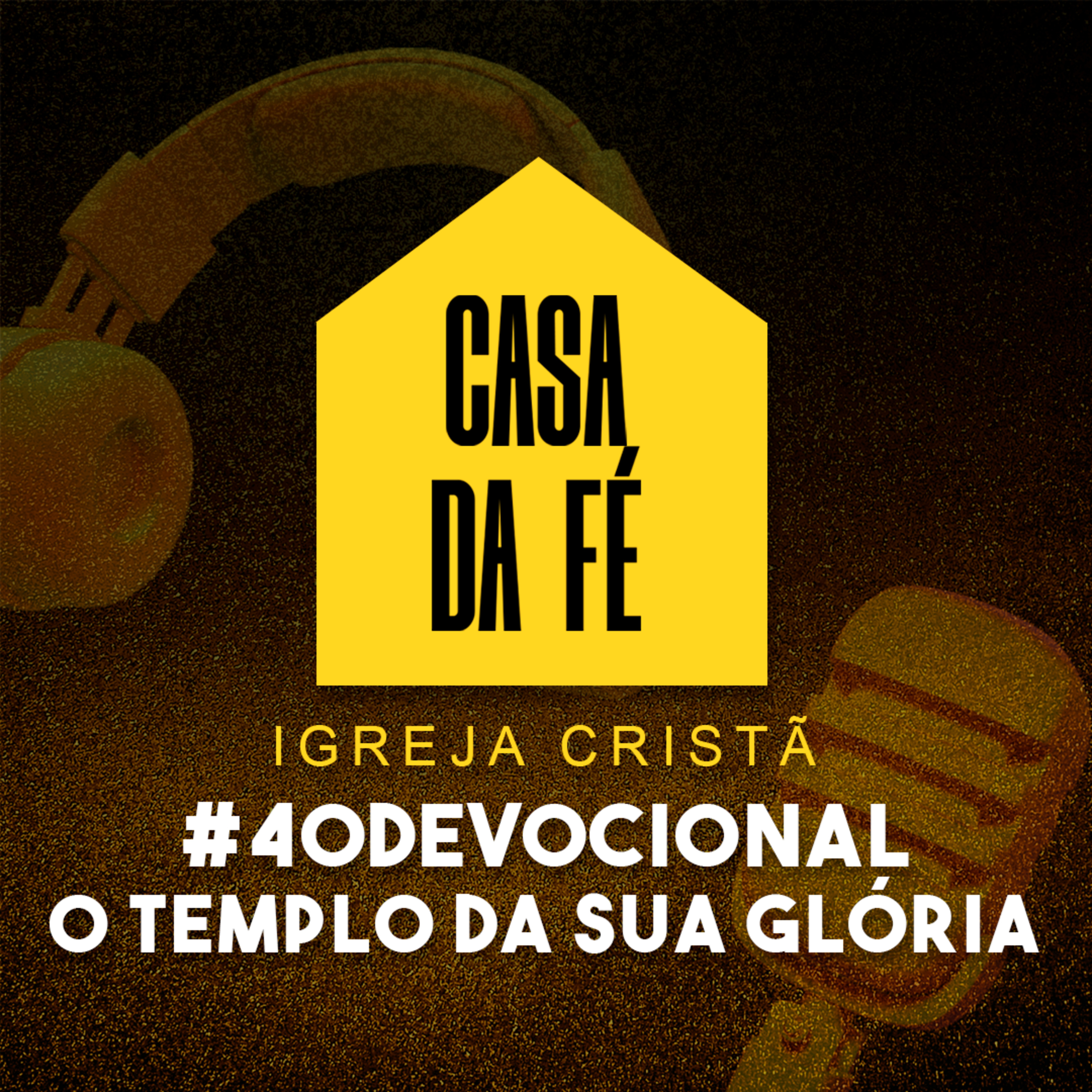 Casa da Fé - Igreja Cristã