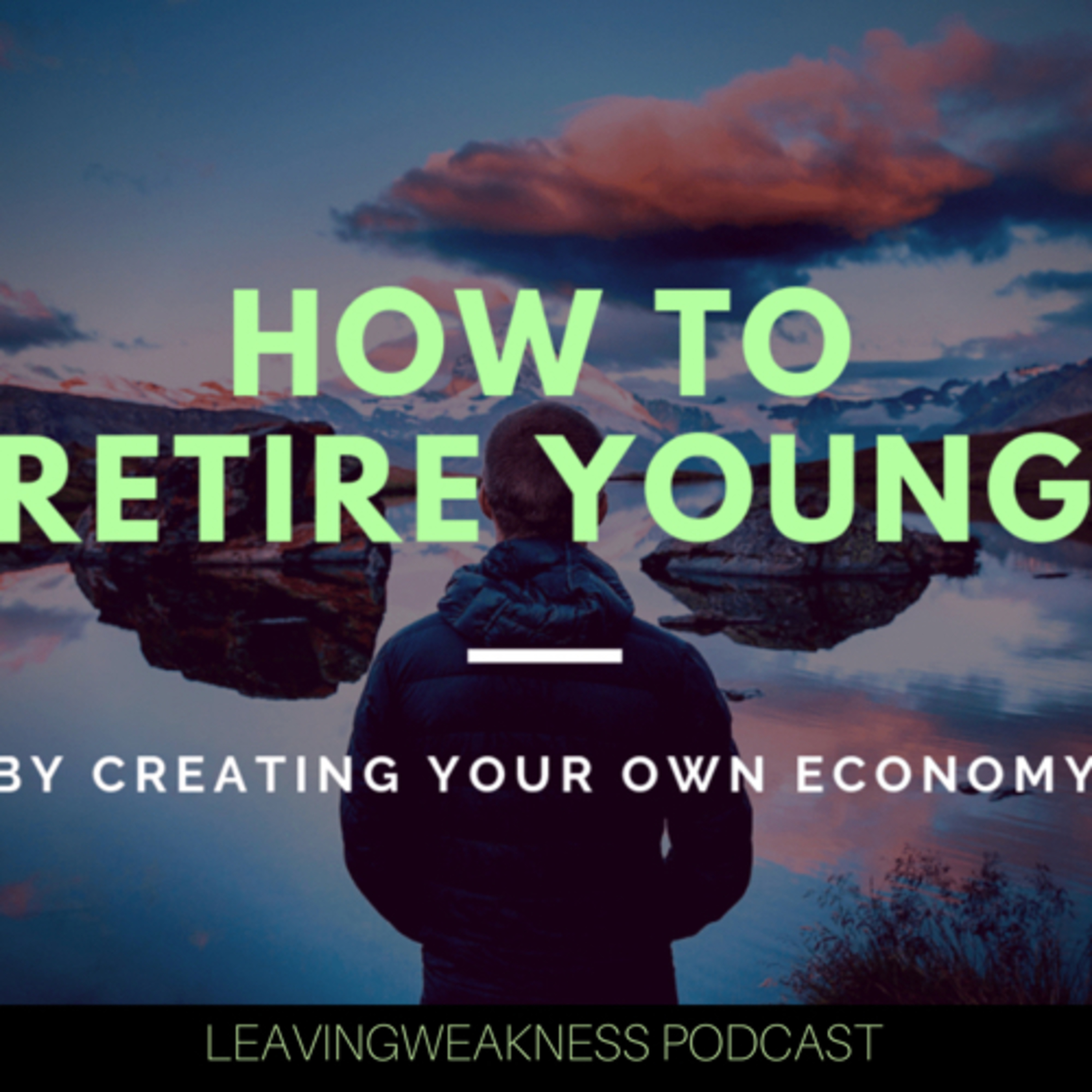 Leavingweakness Podcast