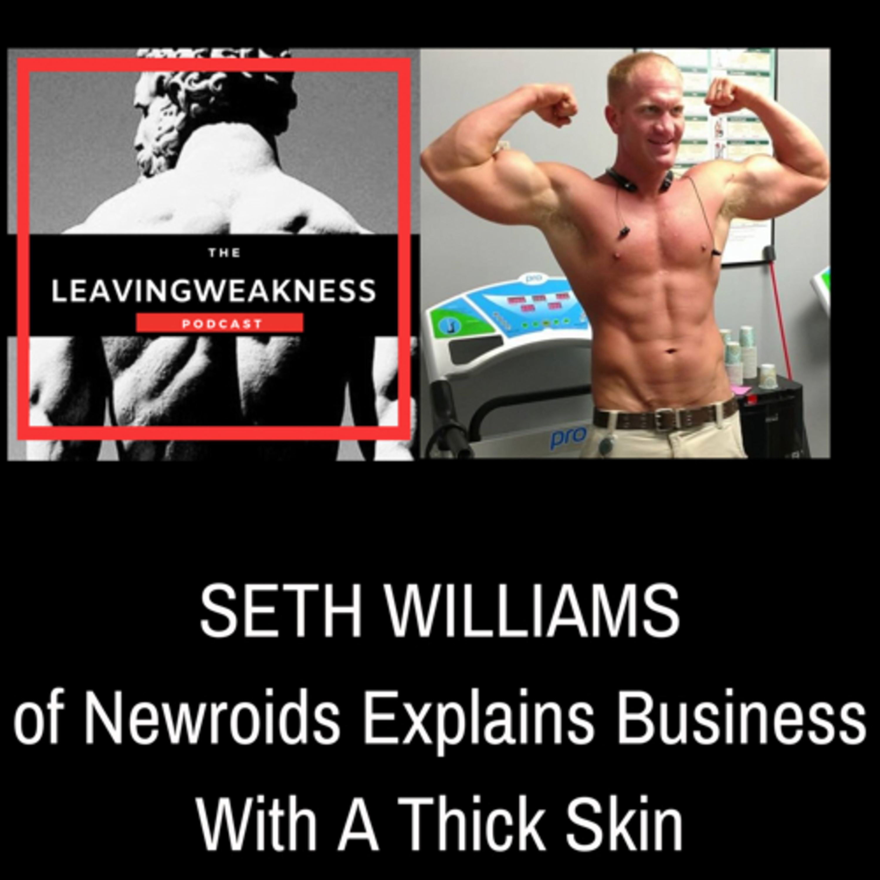 Leavingweakness Podcast