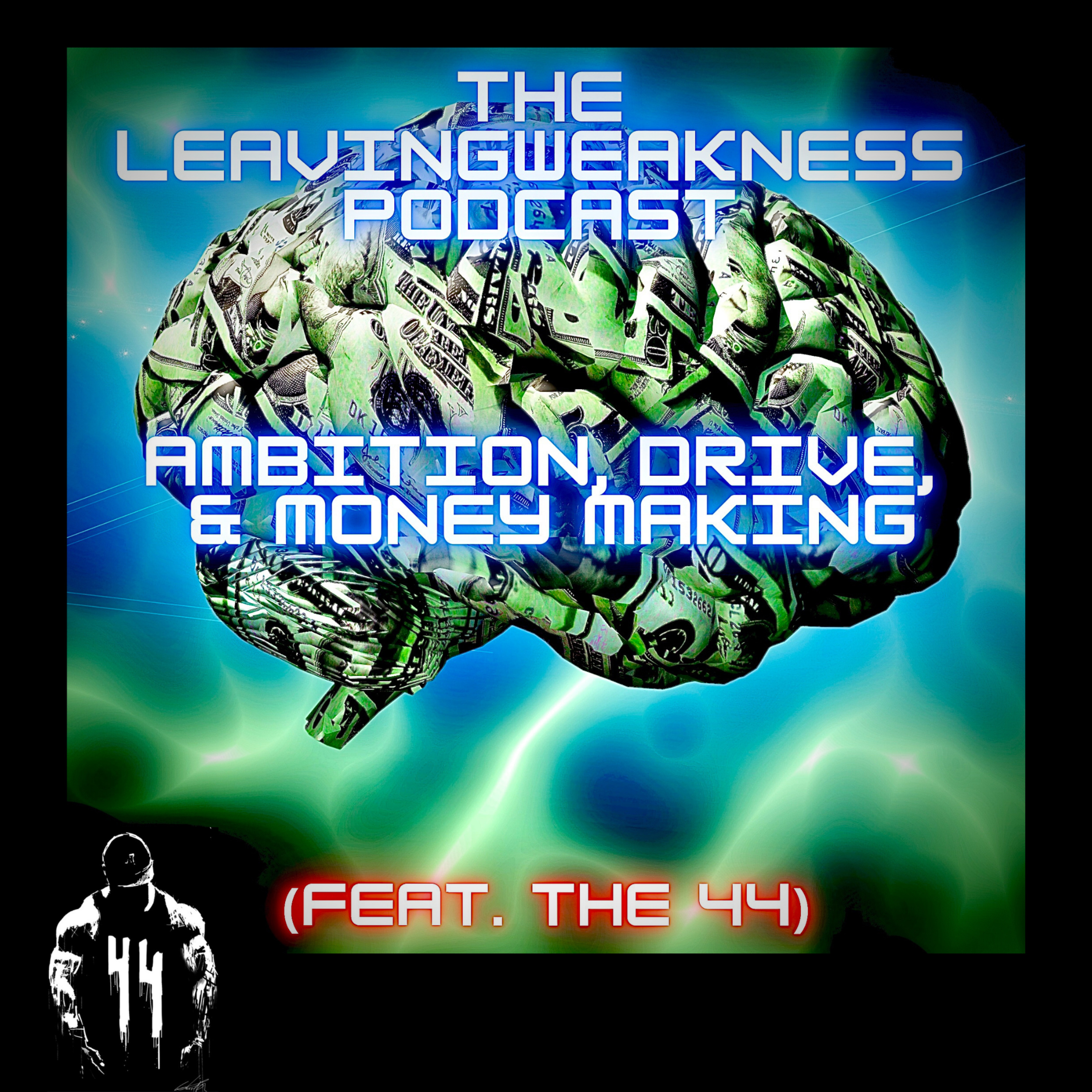 Leavingweakness Podcast