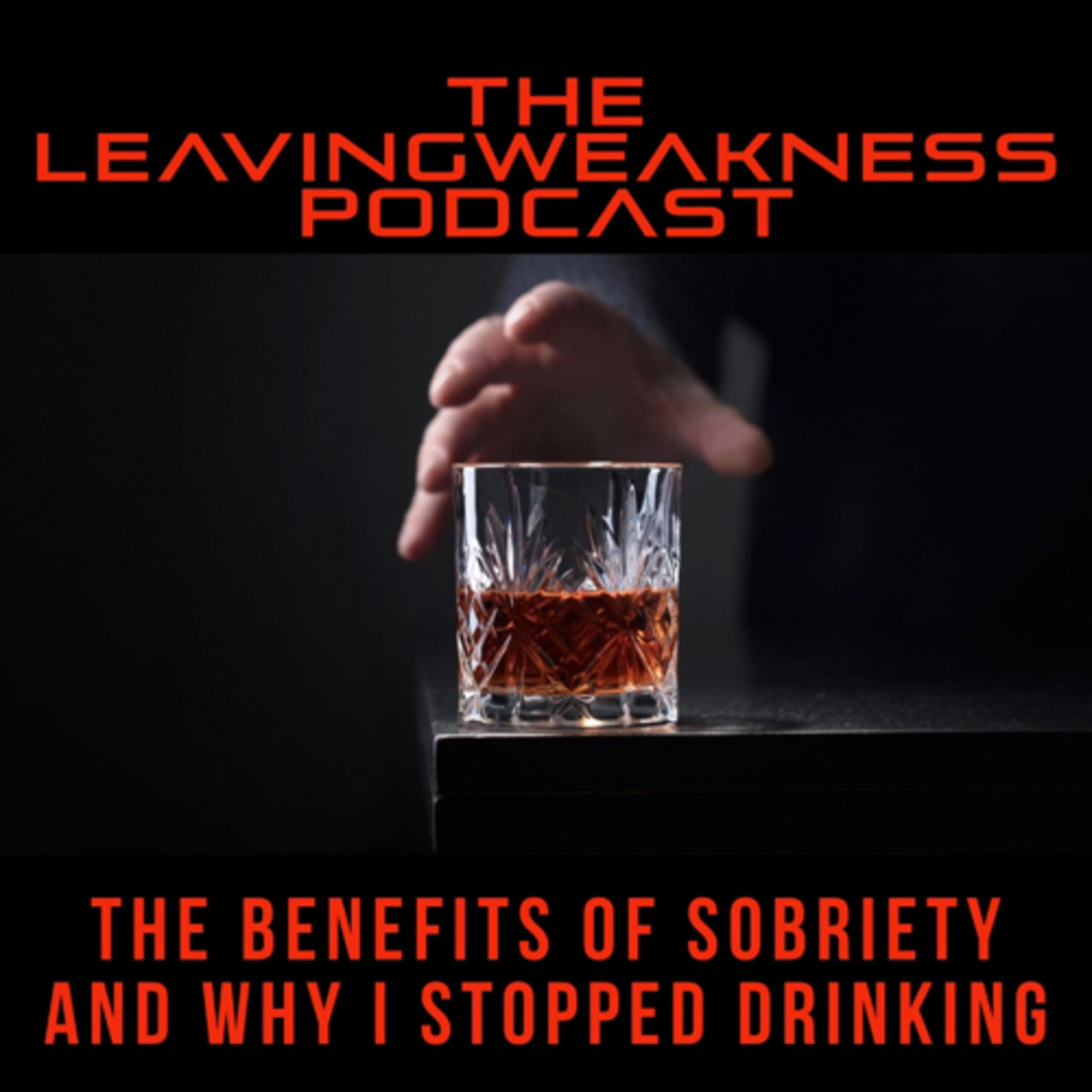 Leavingweakness Podcast