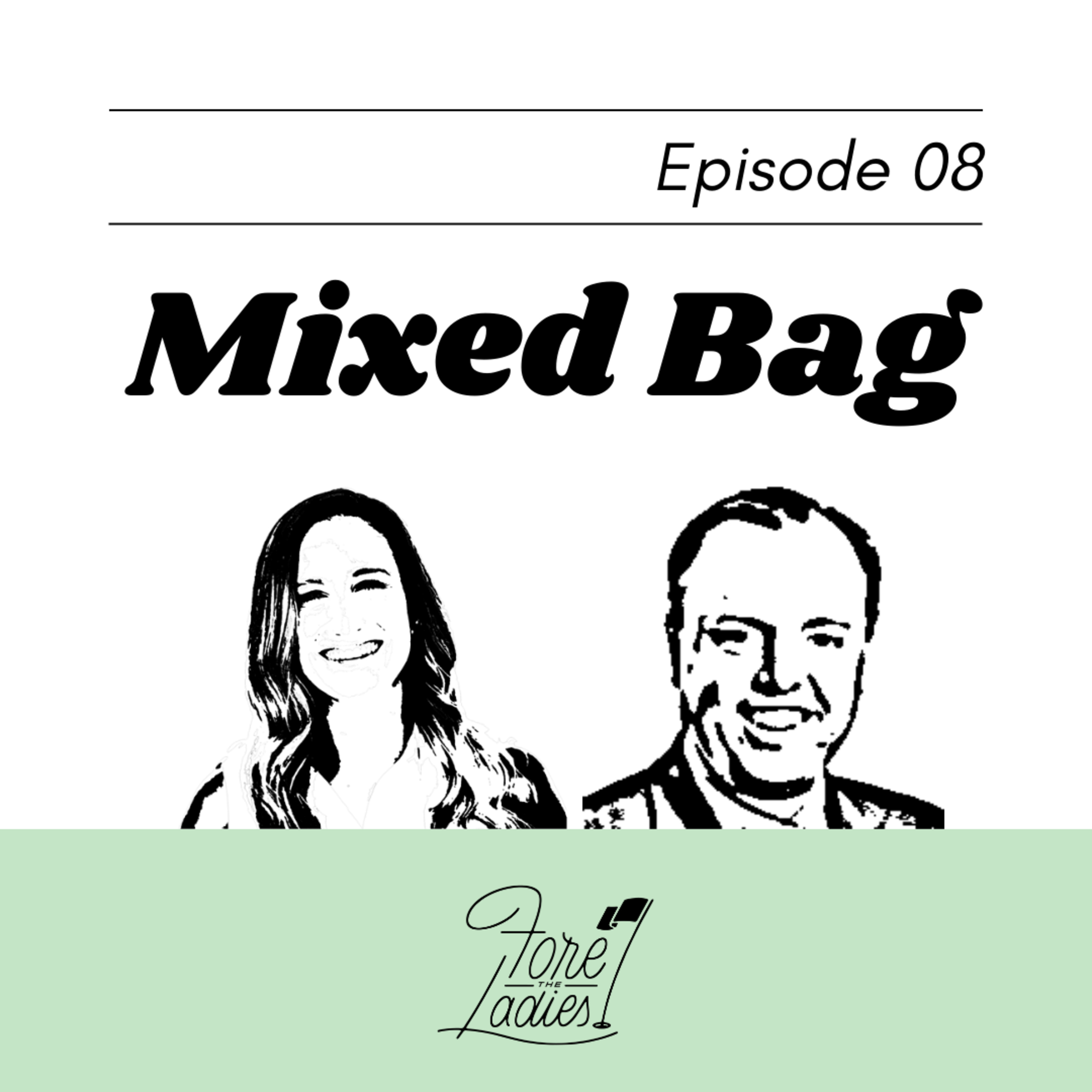 Mixed Bag, Ep. 08: We're so back! For(e) a hot minute episode artwork