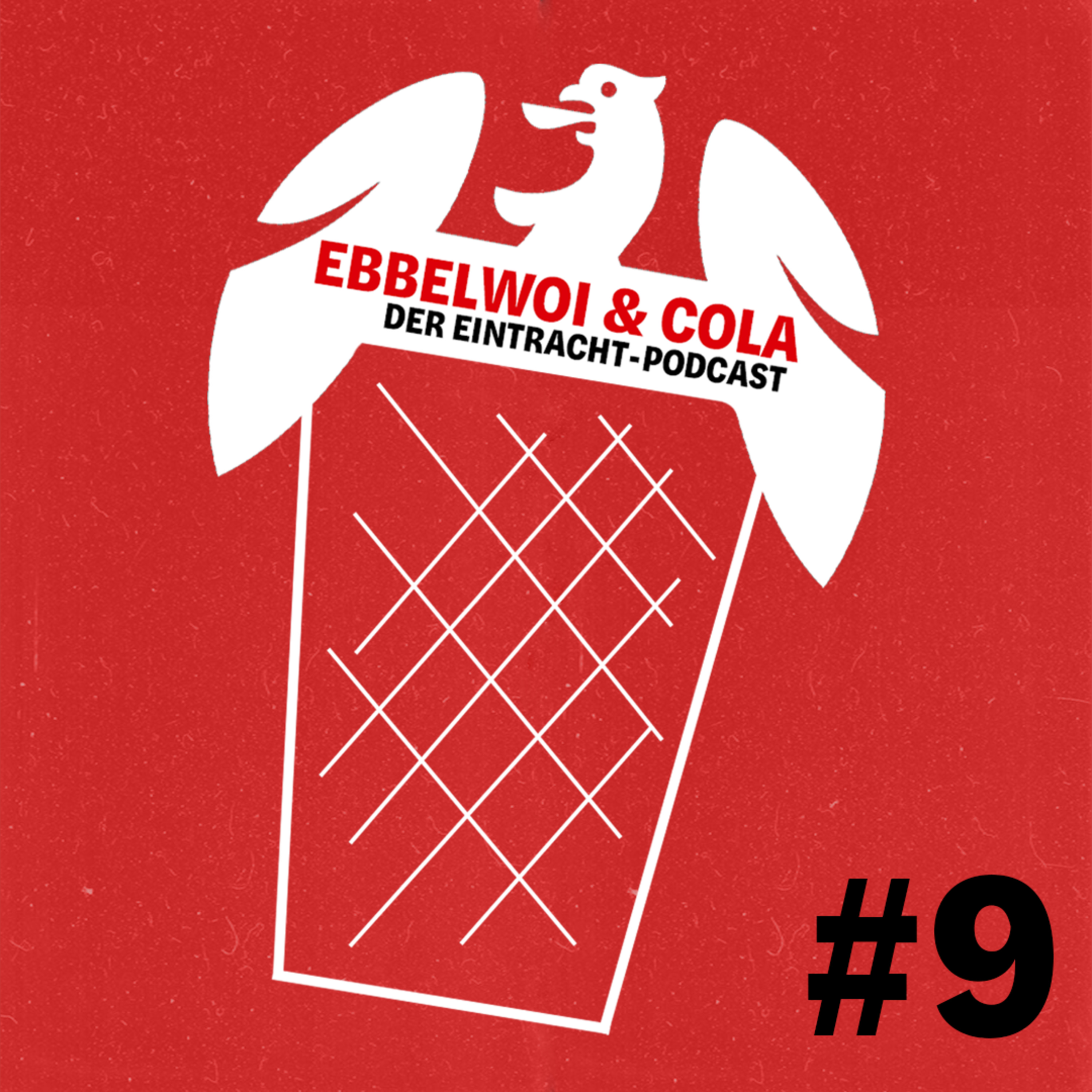 Eintracht - Die Notbremse im Hypetrain! Mit Dominik und John | Ebbelwoi und Cola #9