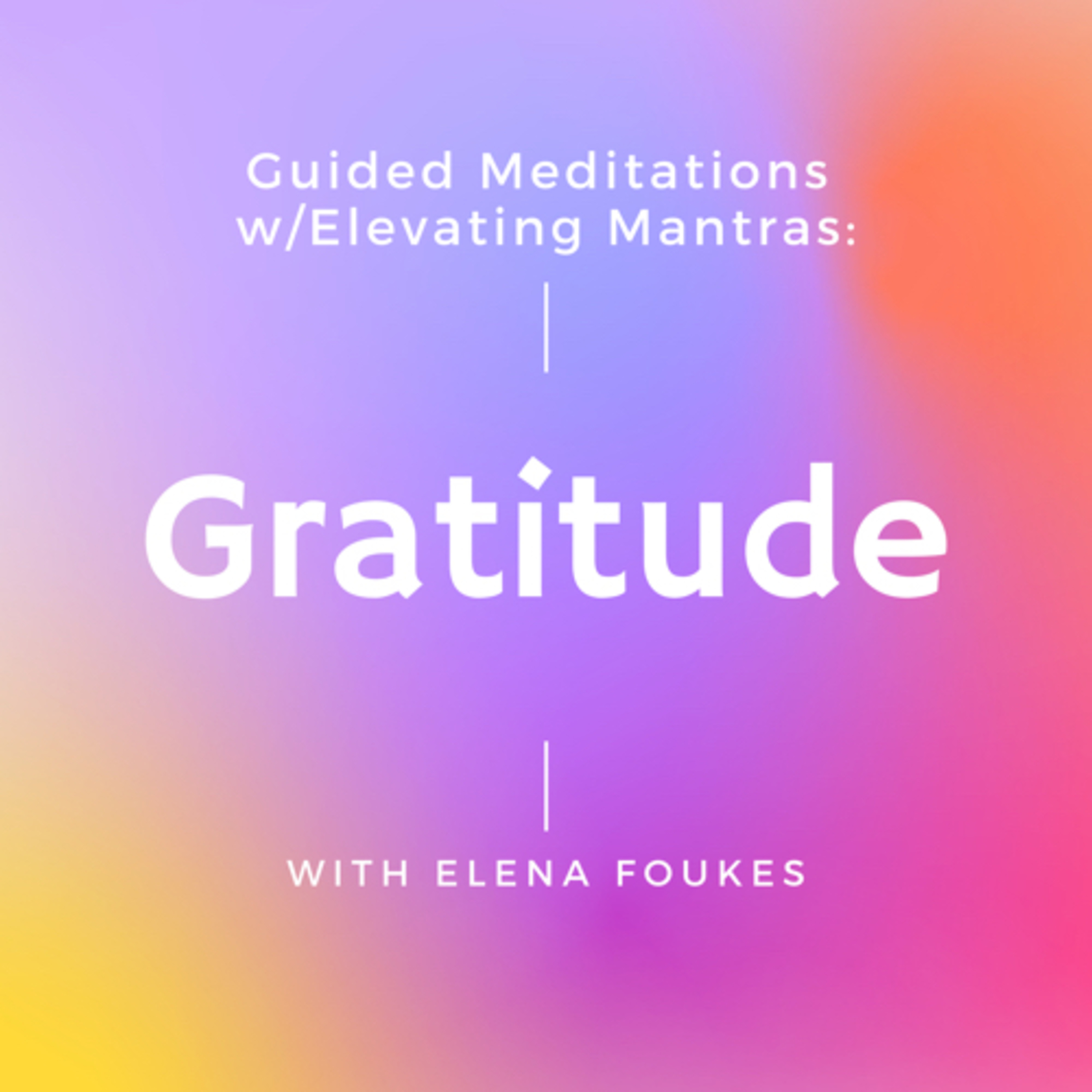 Elevating mantras and meditations