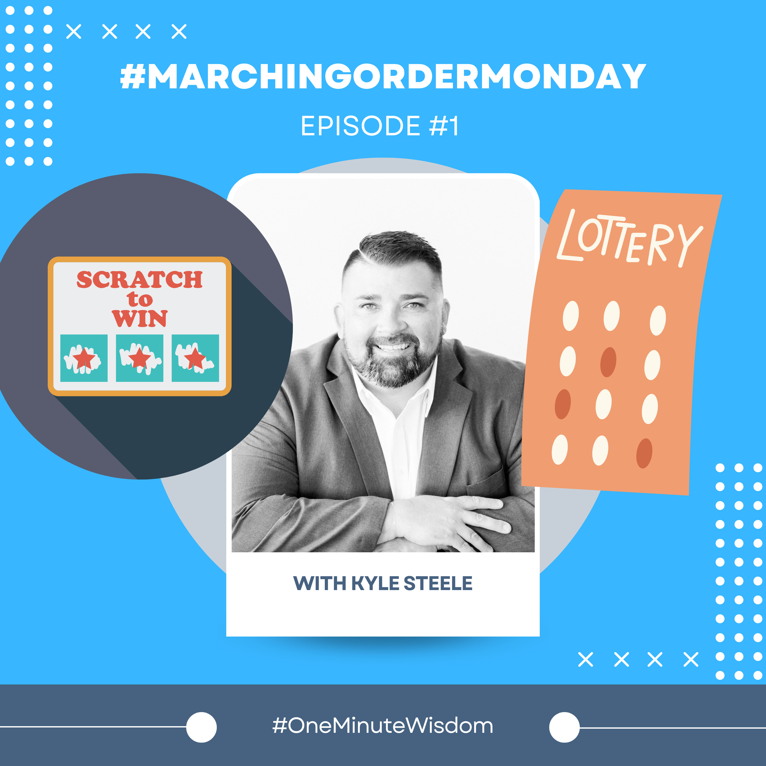 One Minute Wisdom - From Kyle Steele