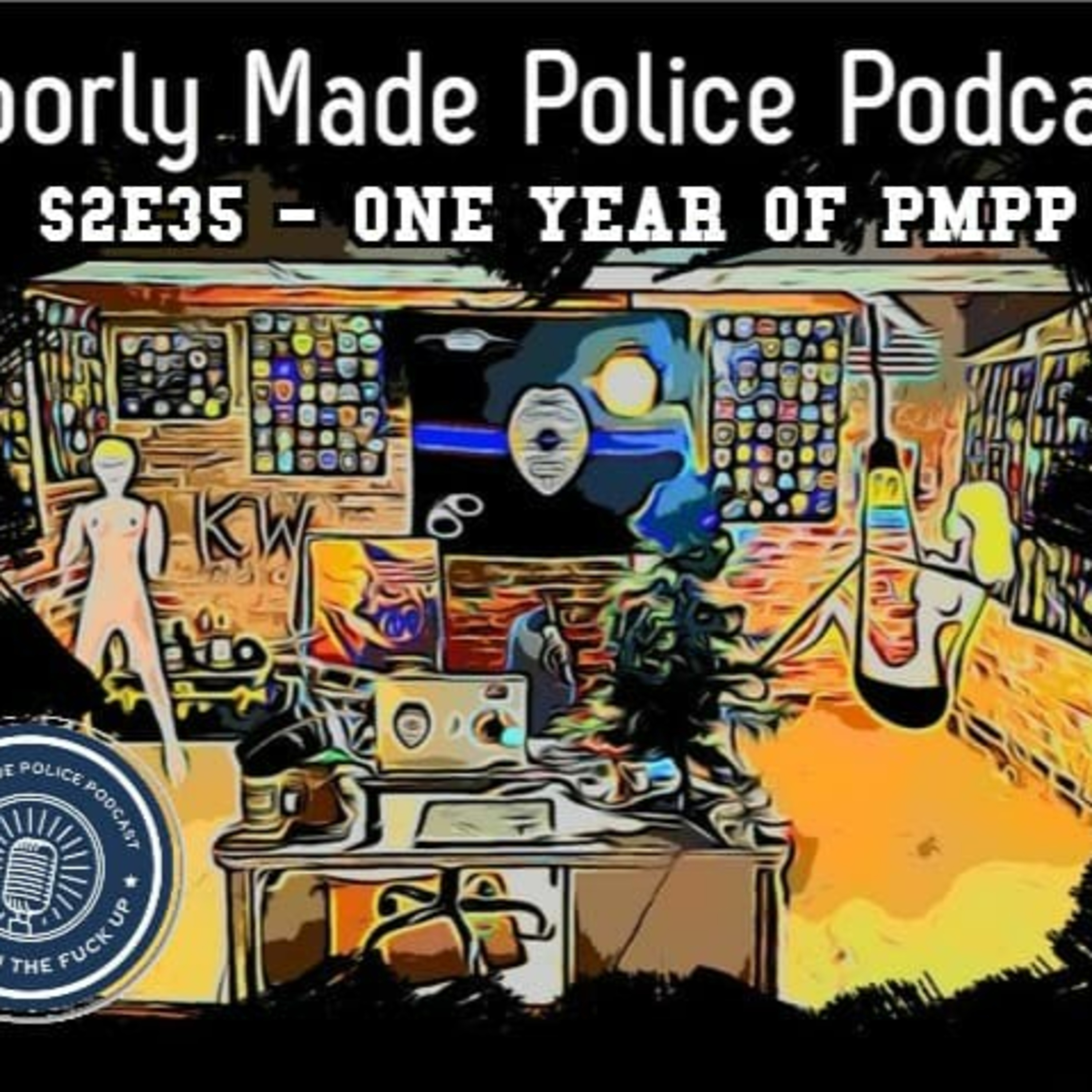 Poorly Made Police Podcast