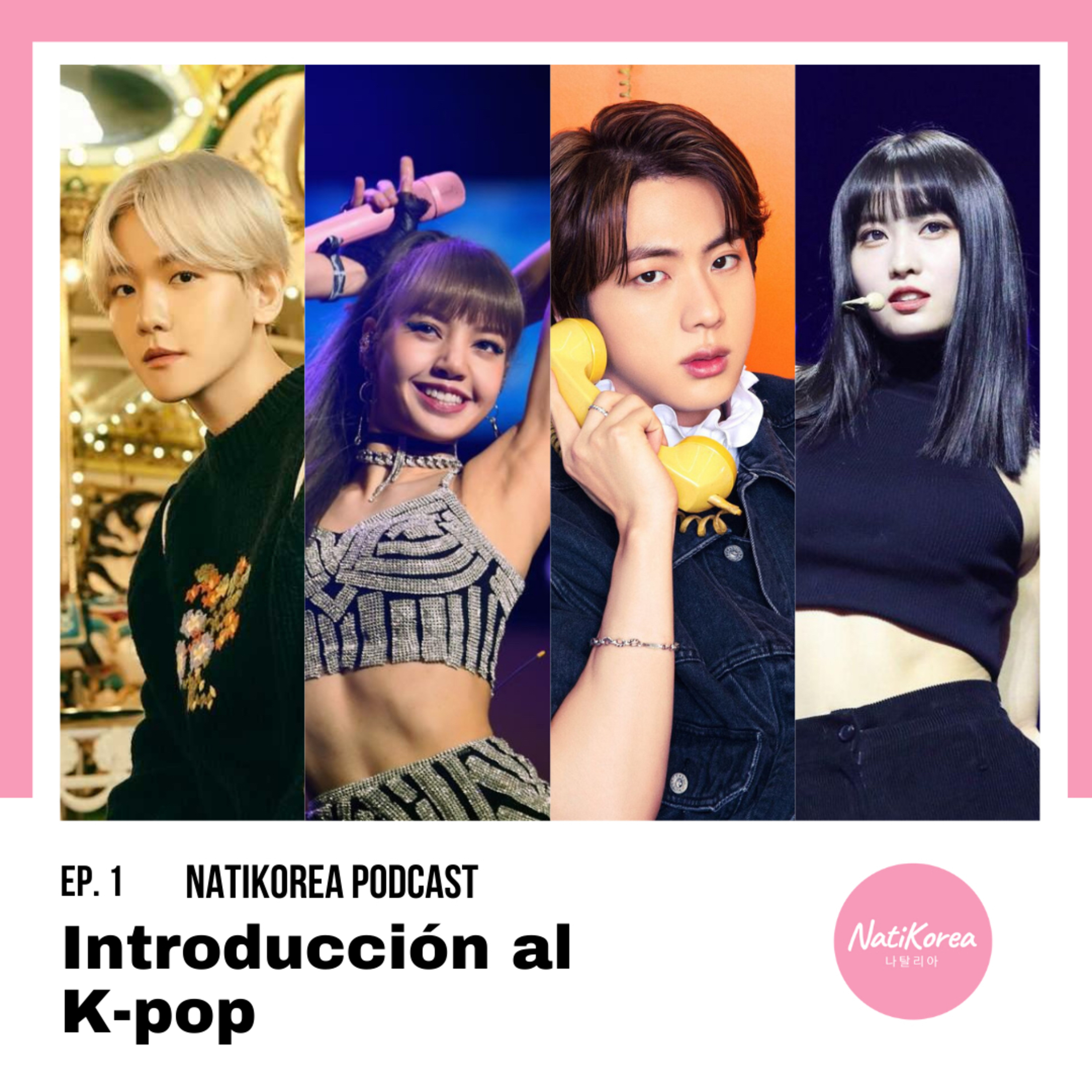 EP. 1 Introducción al K-pop episode artwork