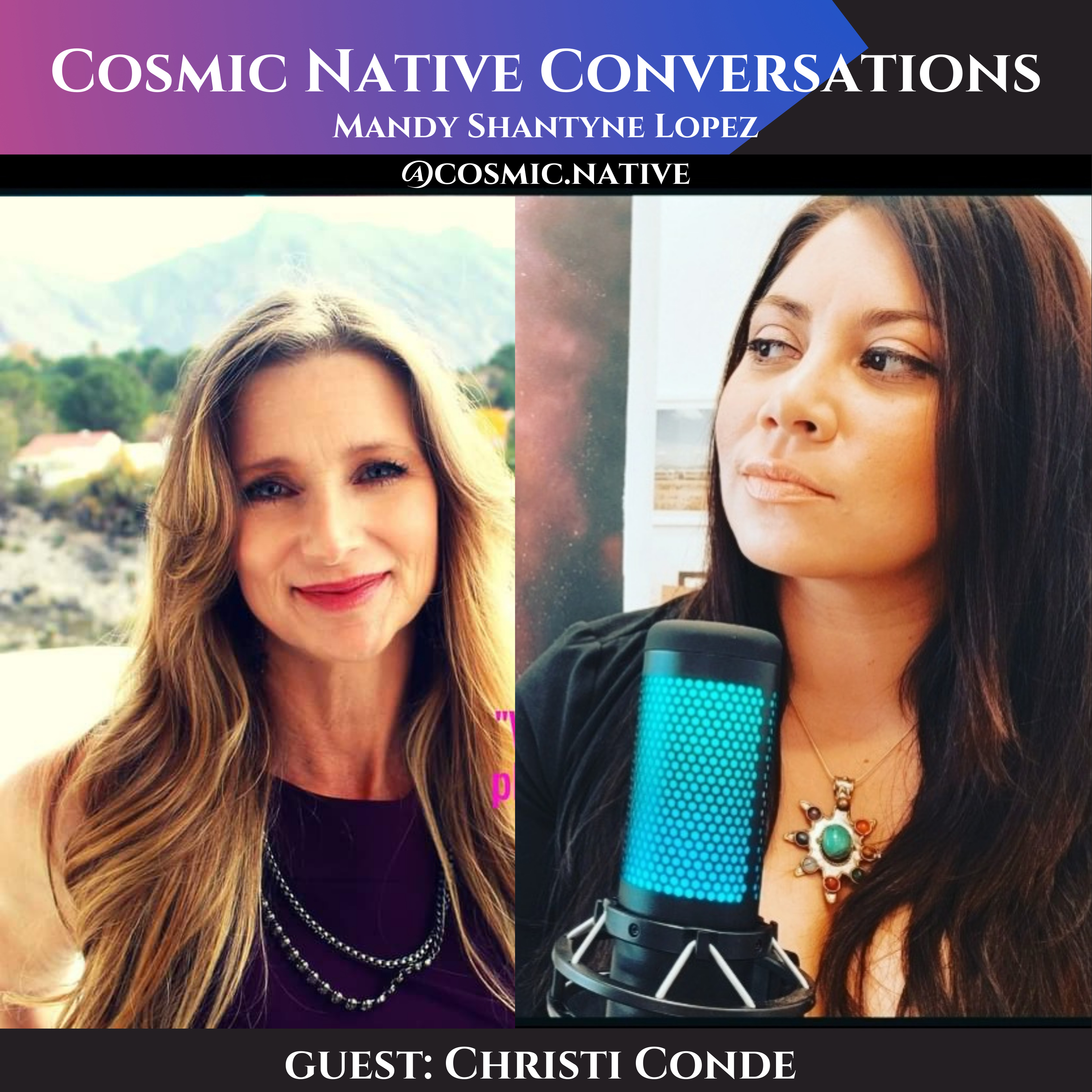 Kosmic Native Conversations
