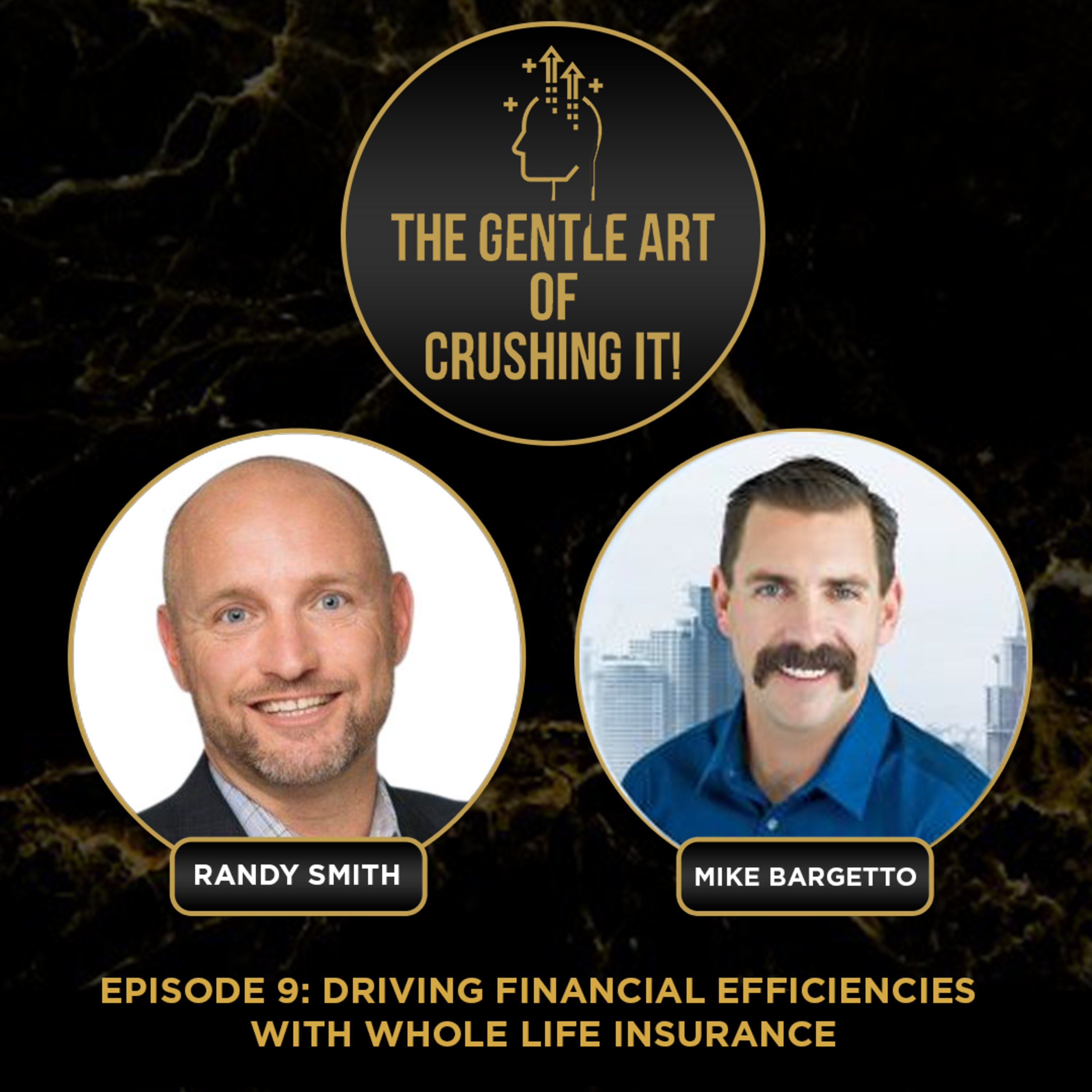 Mike Bargetto - Driving financial efficiencies with whole life insurance