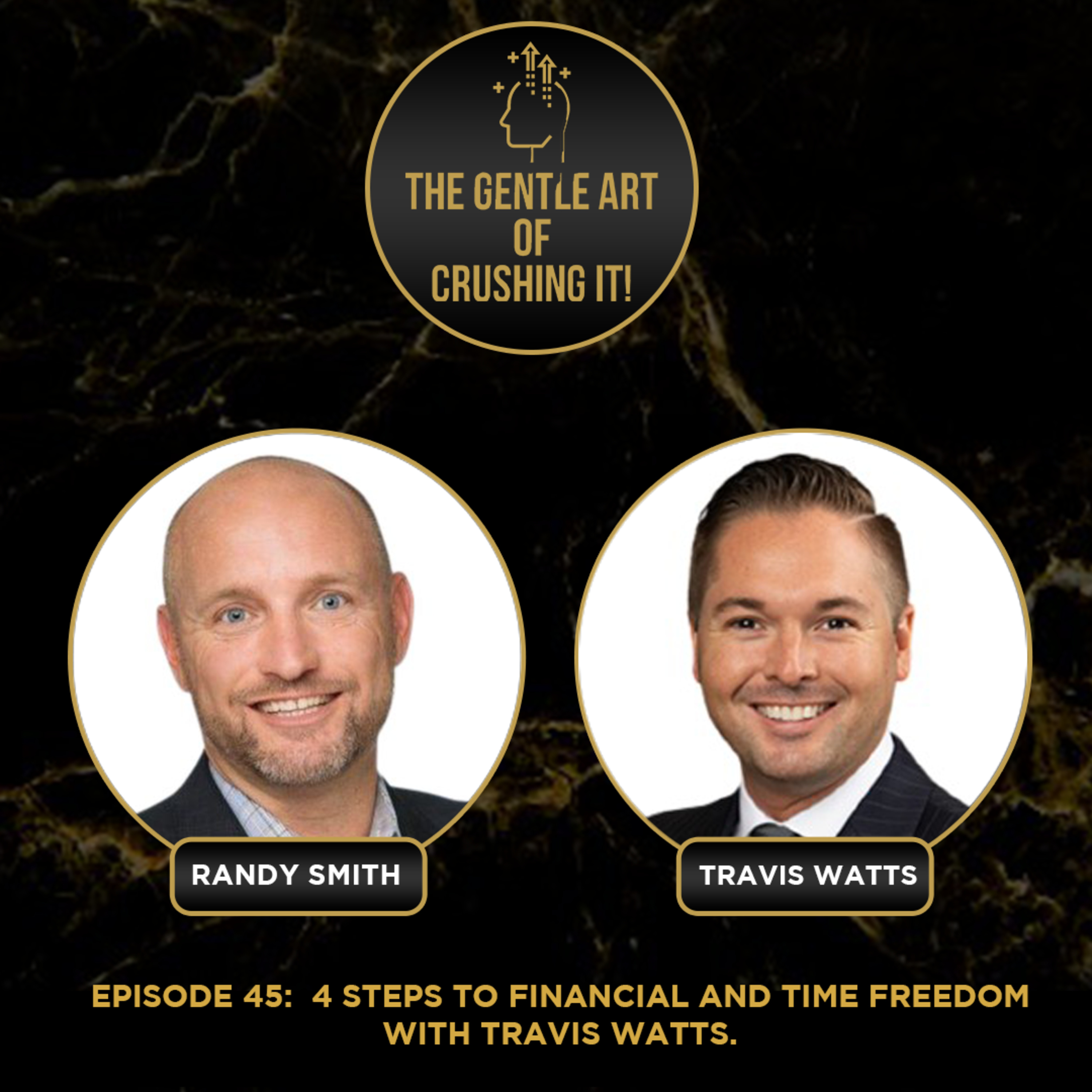 Travis Watts - 4 Steps to Financial and Time Freedom