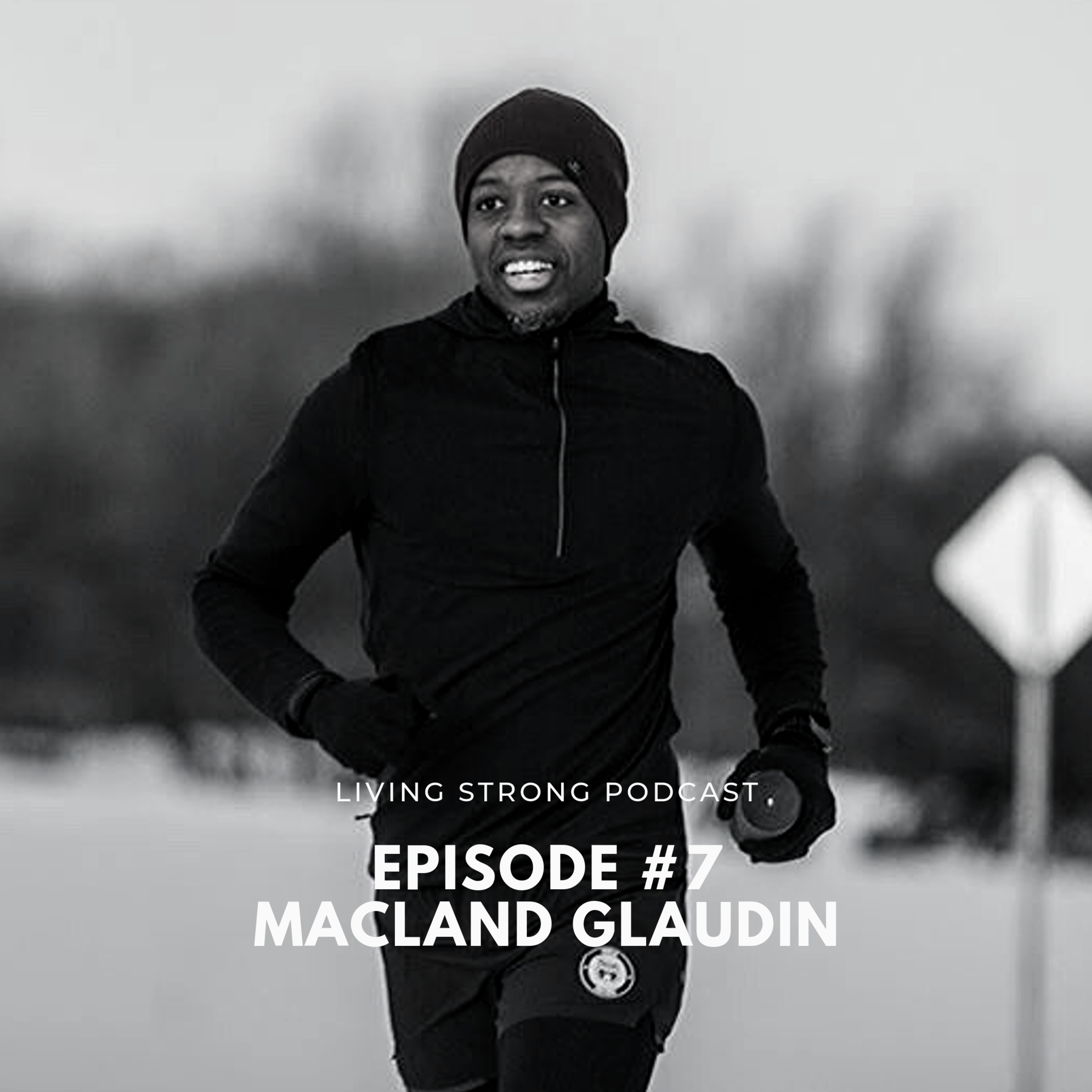 Episode #7 - Macland Glaudin episode artwork