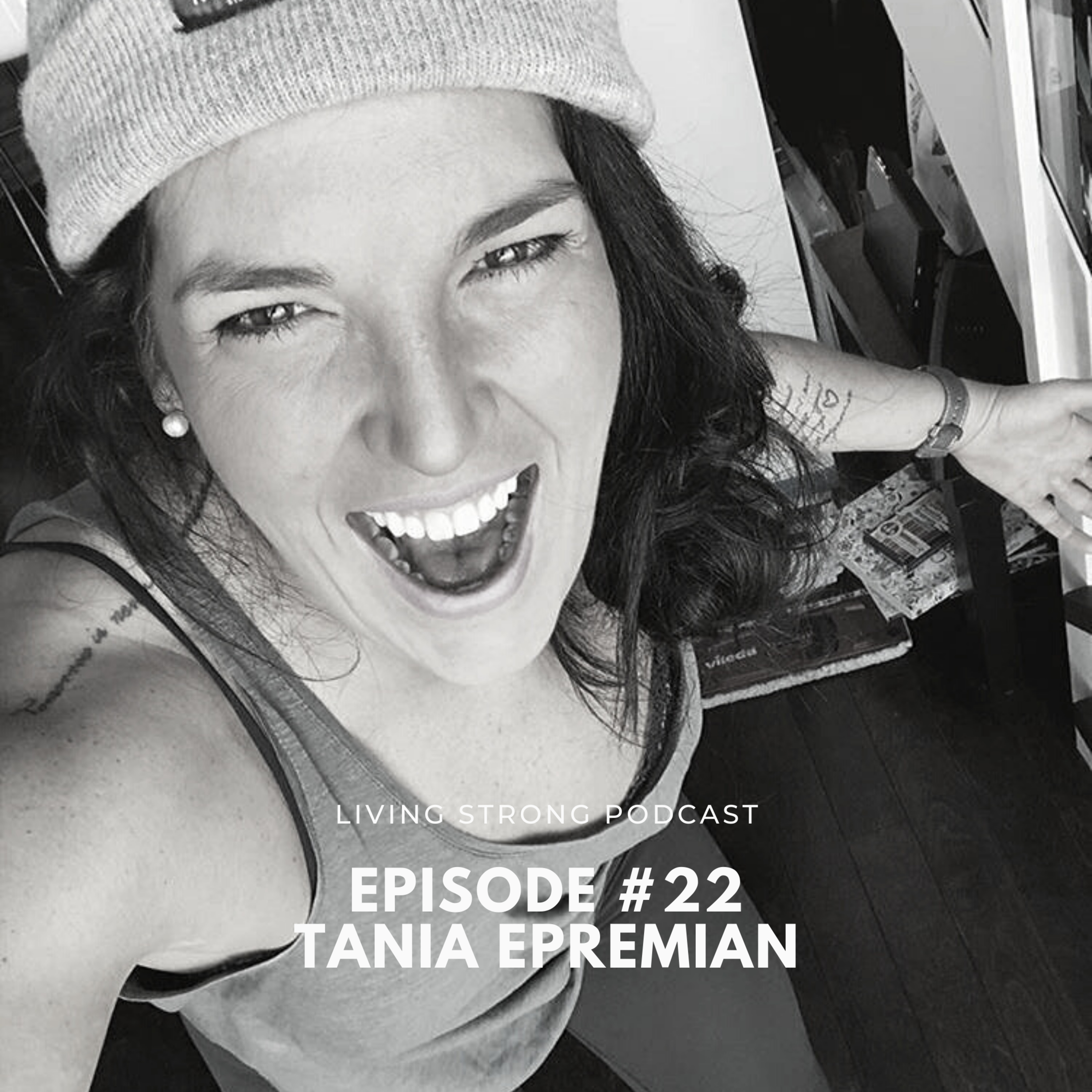 Episode #22 - Tania Epremian episode artwork
