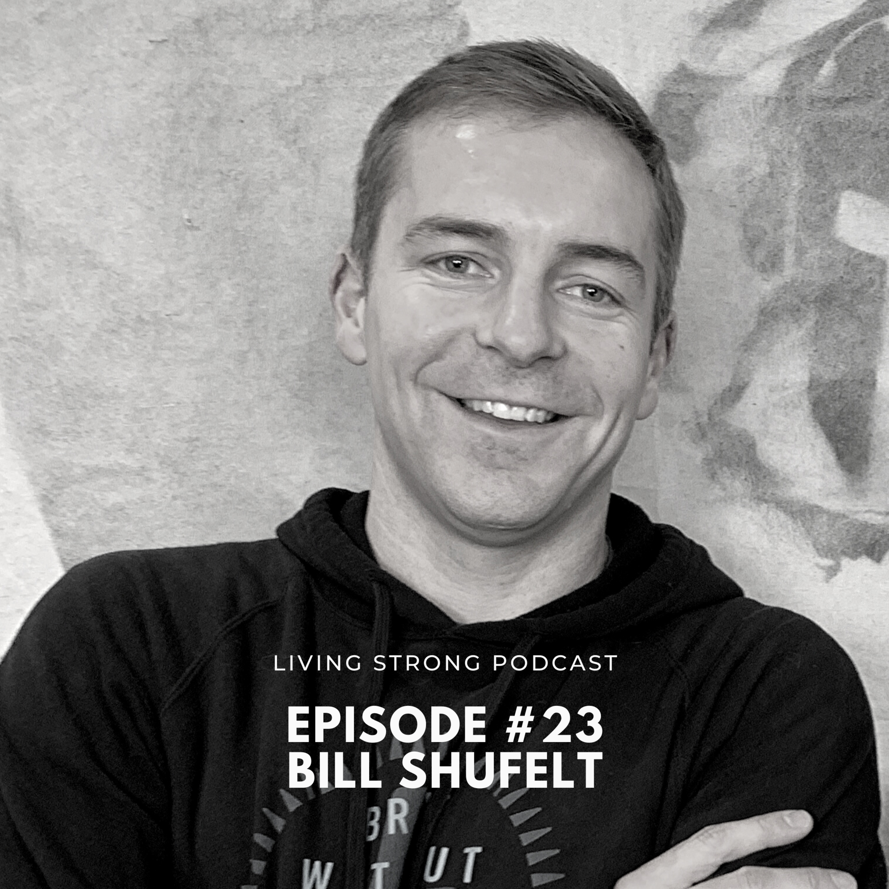Episode #25 - Bill Shufelt episode artwork