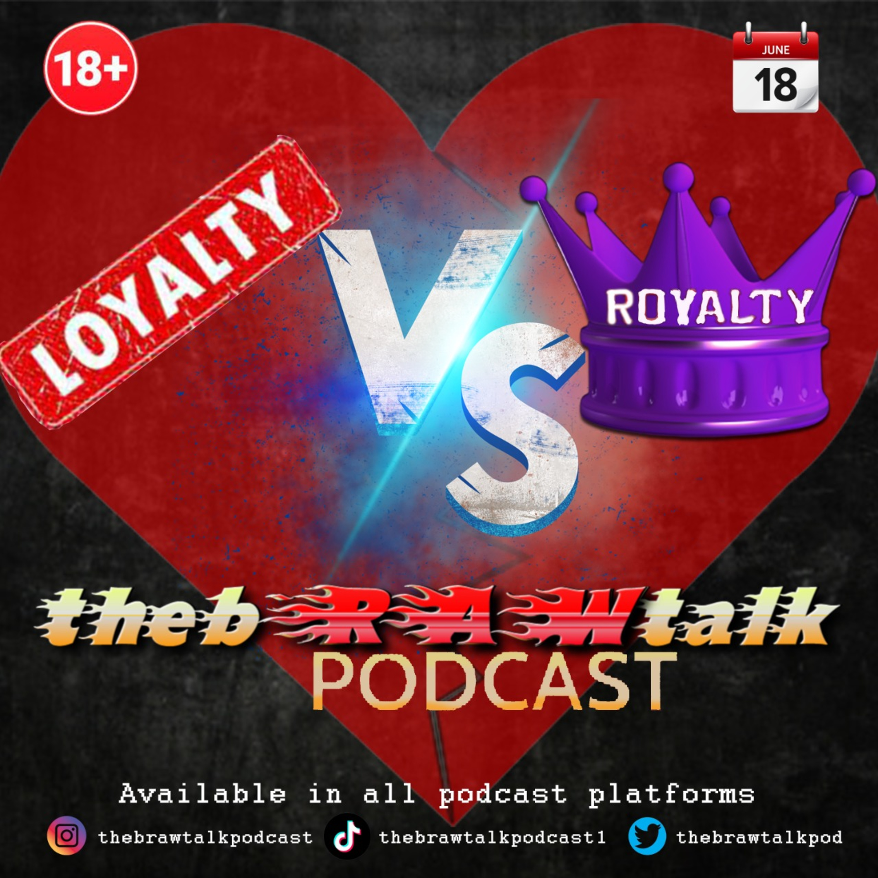 Loyalty vs Royalty episode artwork