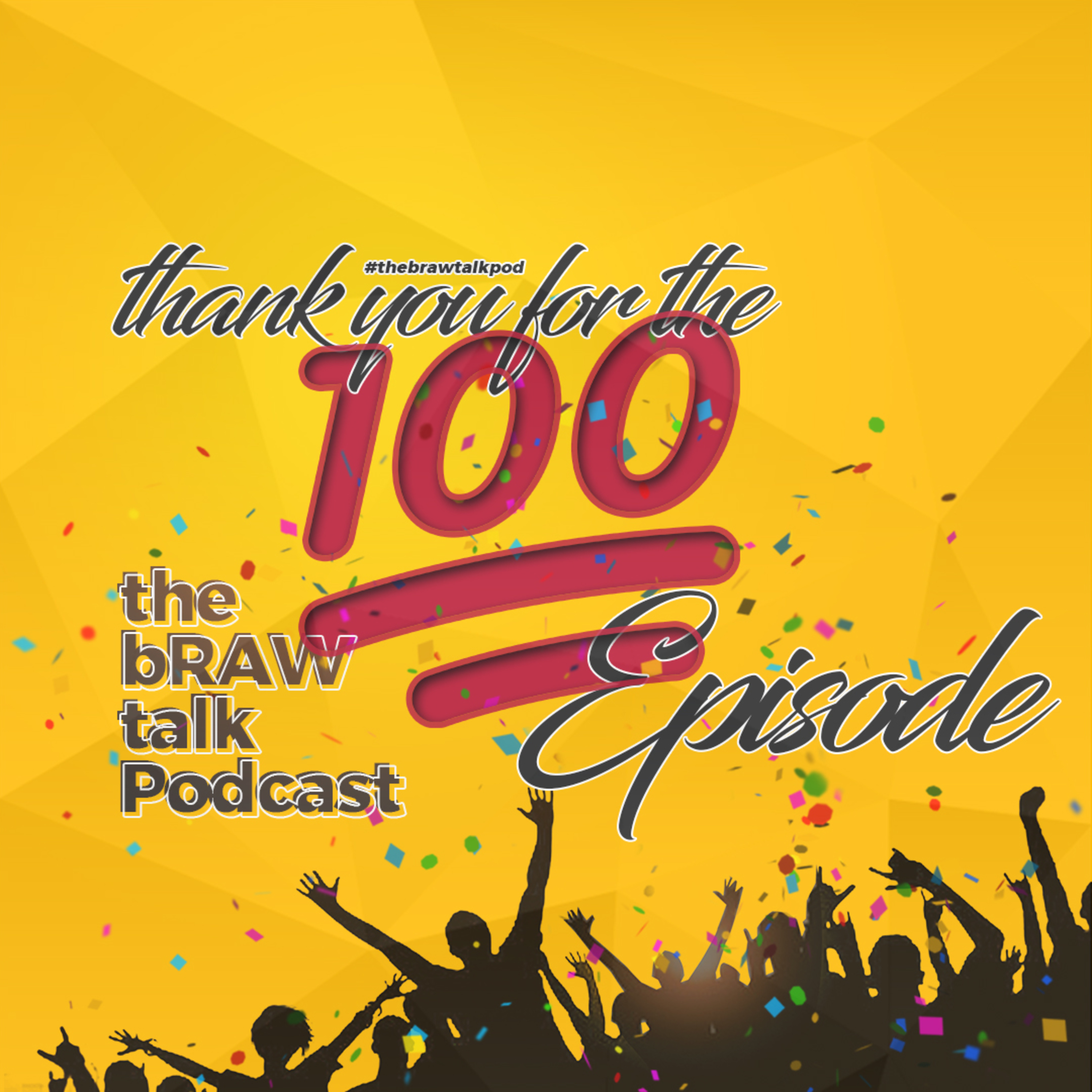#100...THE 100TH ONE episode artwork