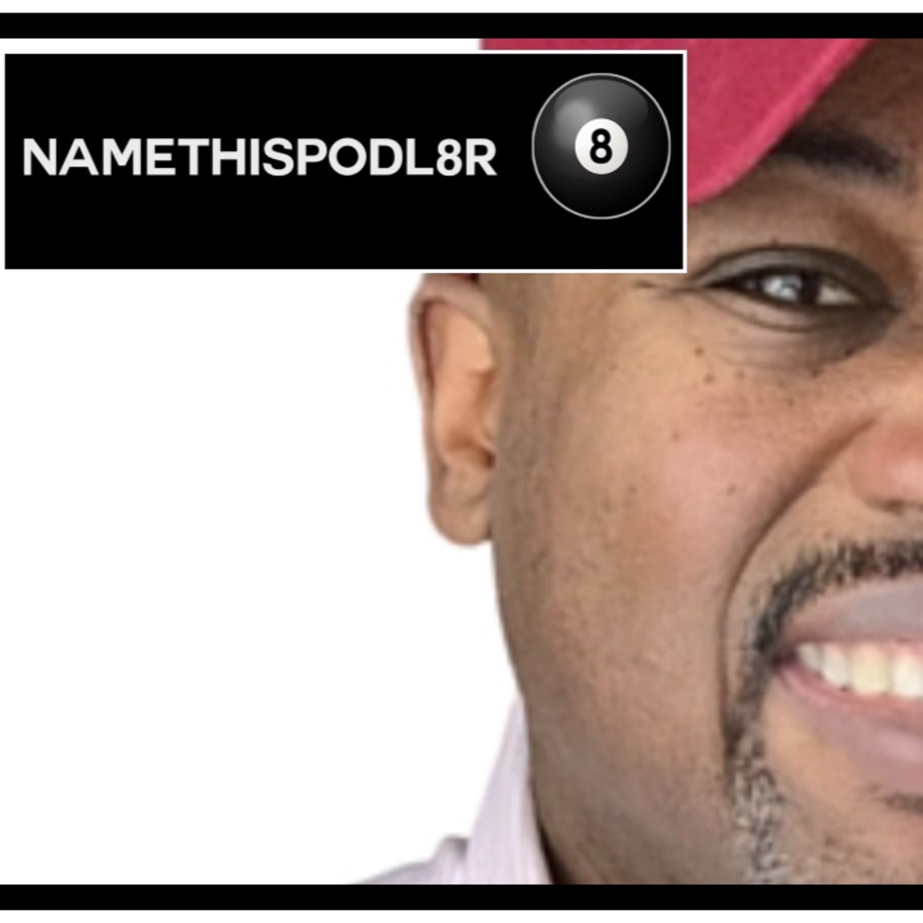 NameThisPodL8R