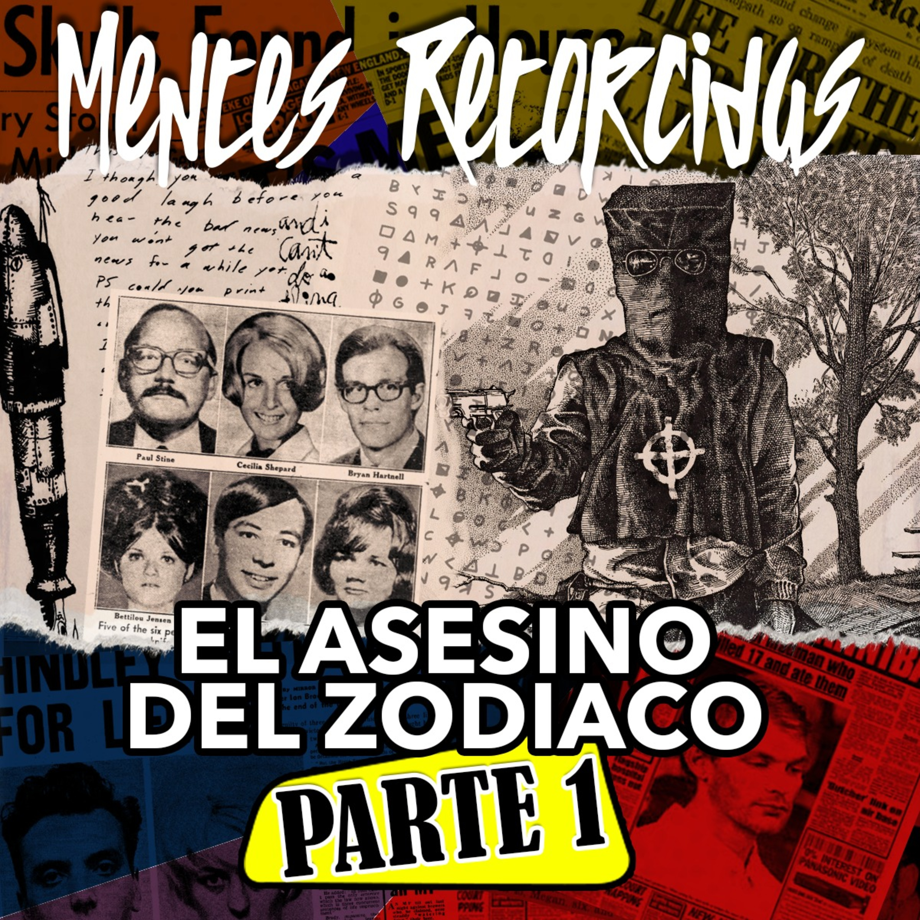 T4E25: Mentes Retorcidas - Asesinos Seriales - The Zodiac Pt.1 episode artwork