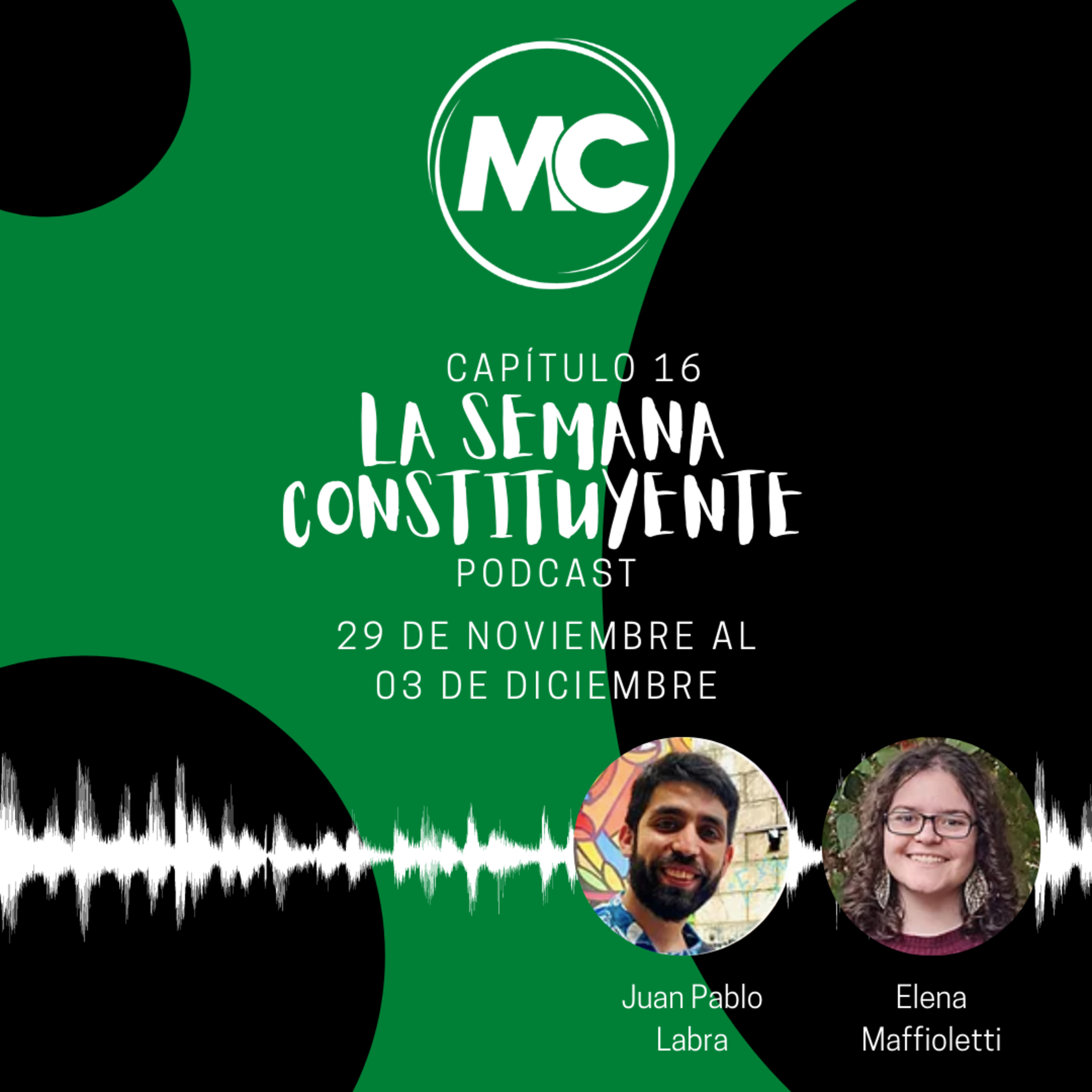 La Semana Constituyente - Capítulo 16 episode artwork