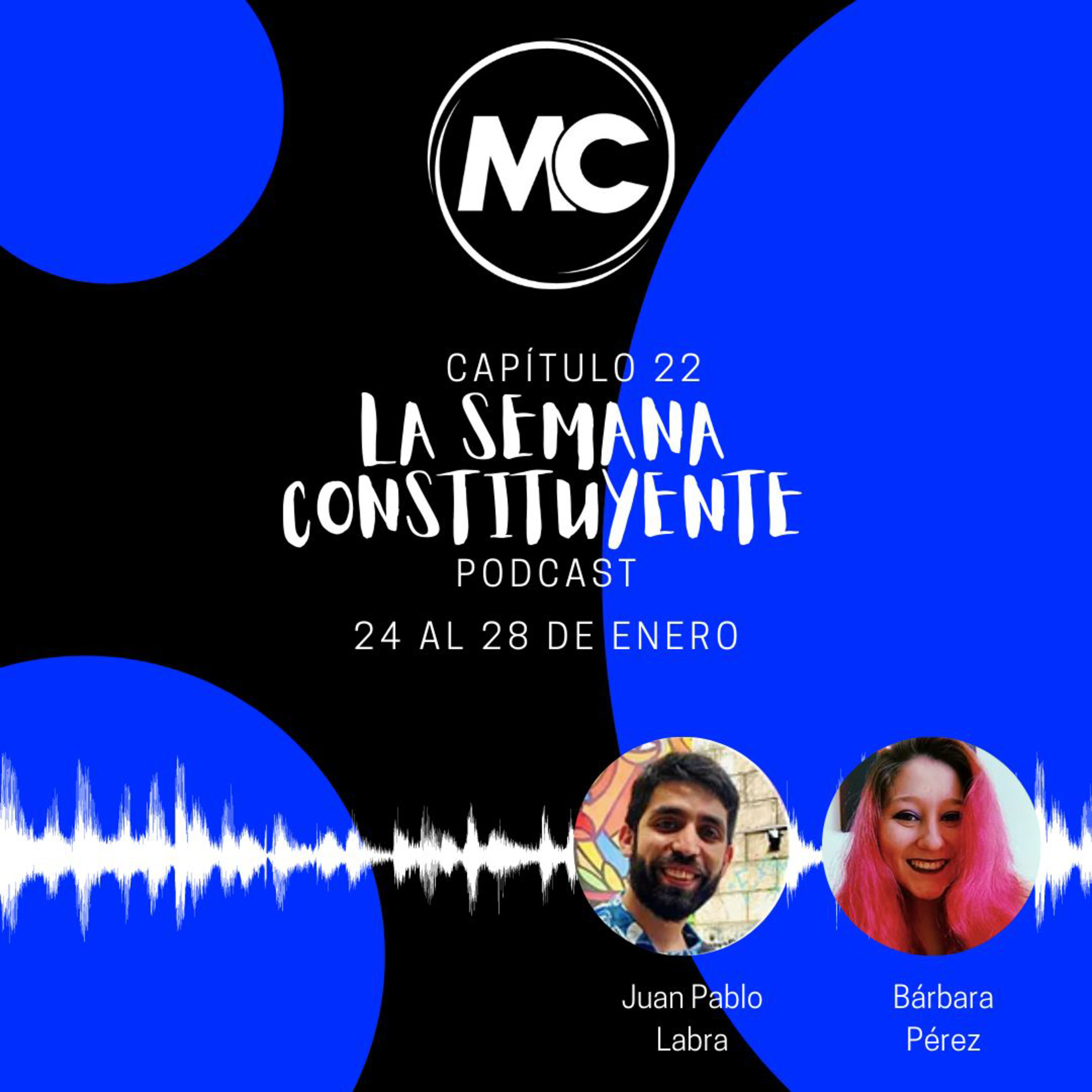 La Semana Constituyente -Capítulo 21 episode artwork