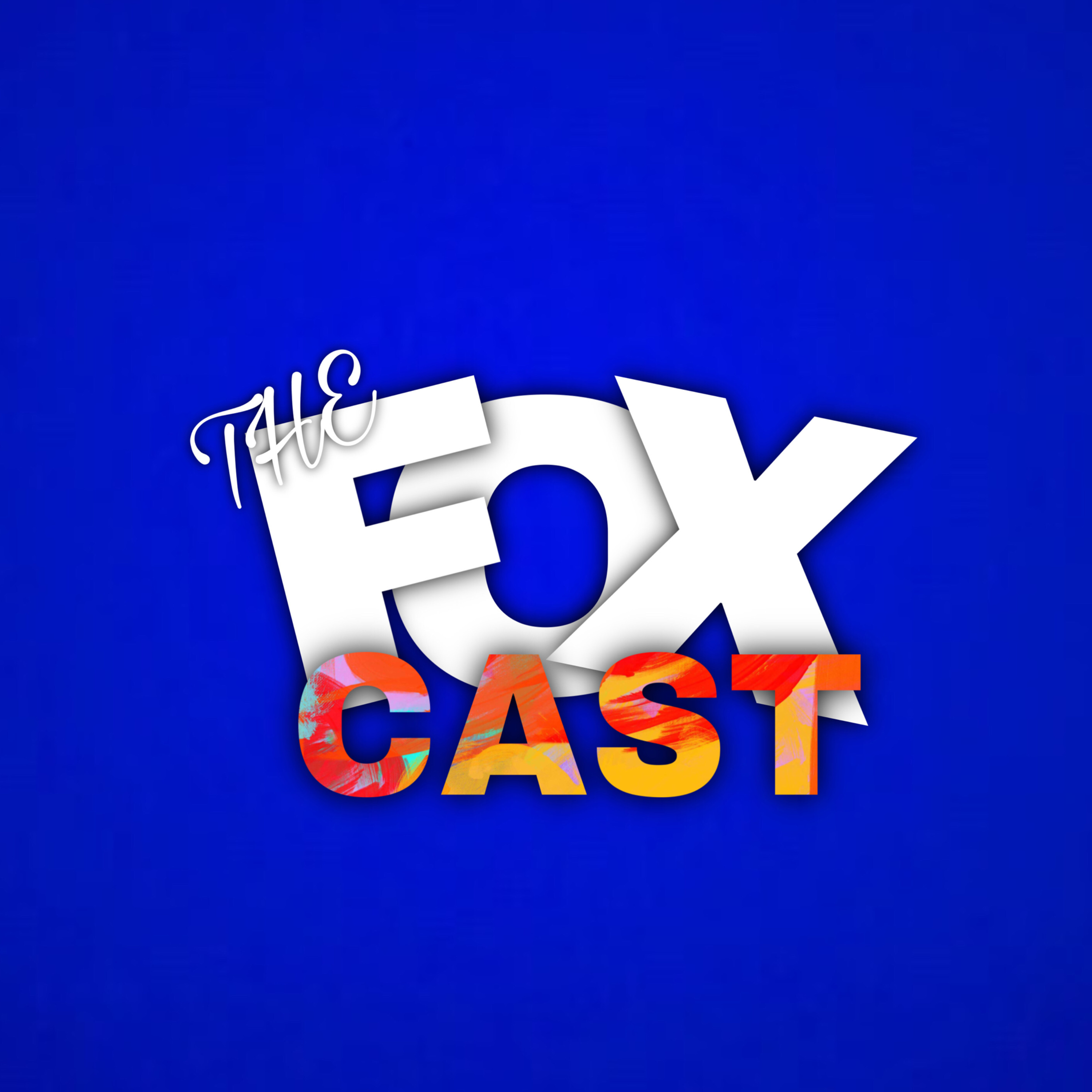 Welcome to The FoxCast!