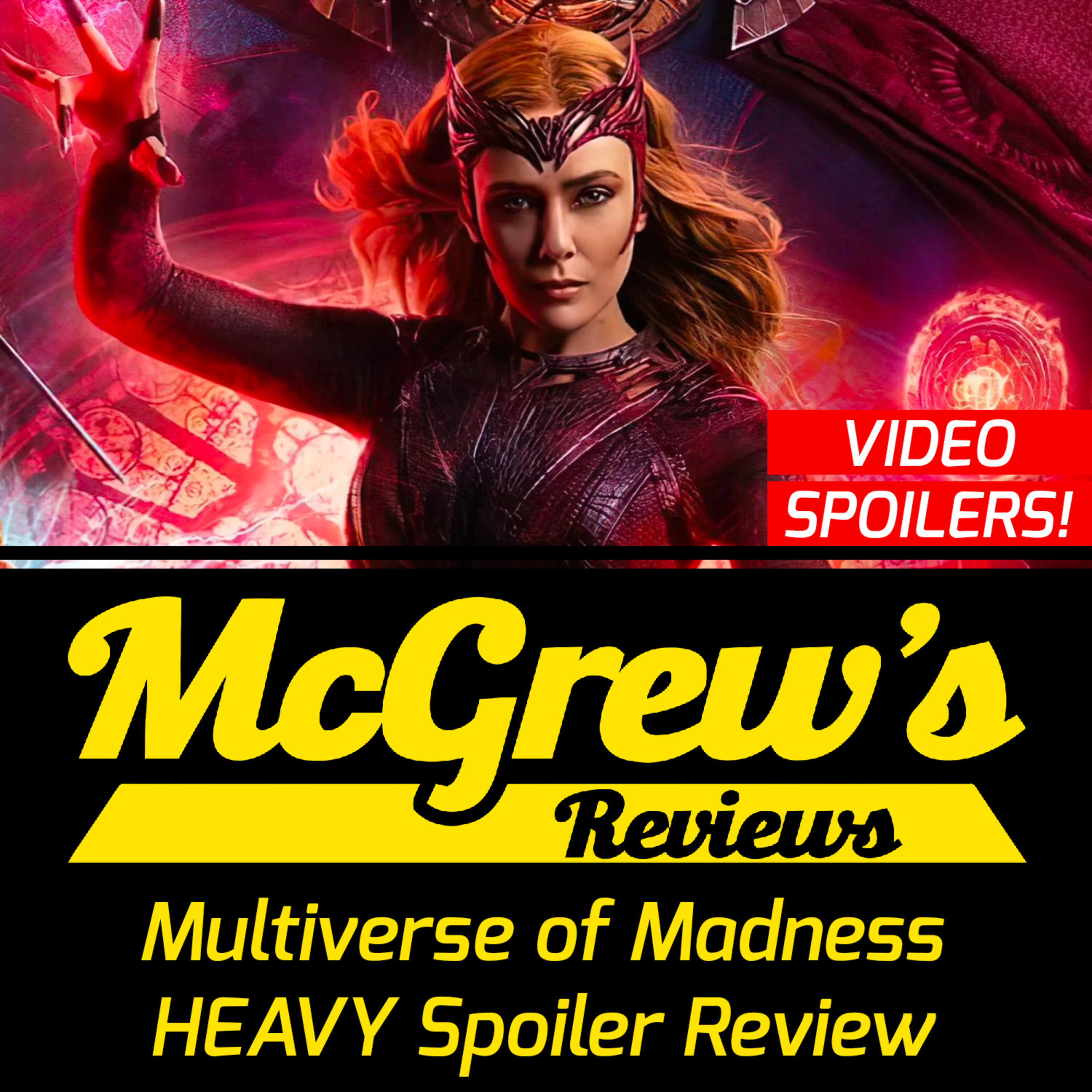 (VIDEO SPOILER REVIEW) DR. STRANGE IN THE MULTIVERSE OF MADNESS - McGrew's Reviews episode artwork
