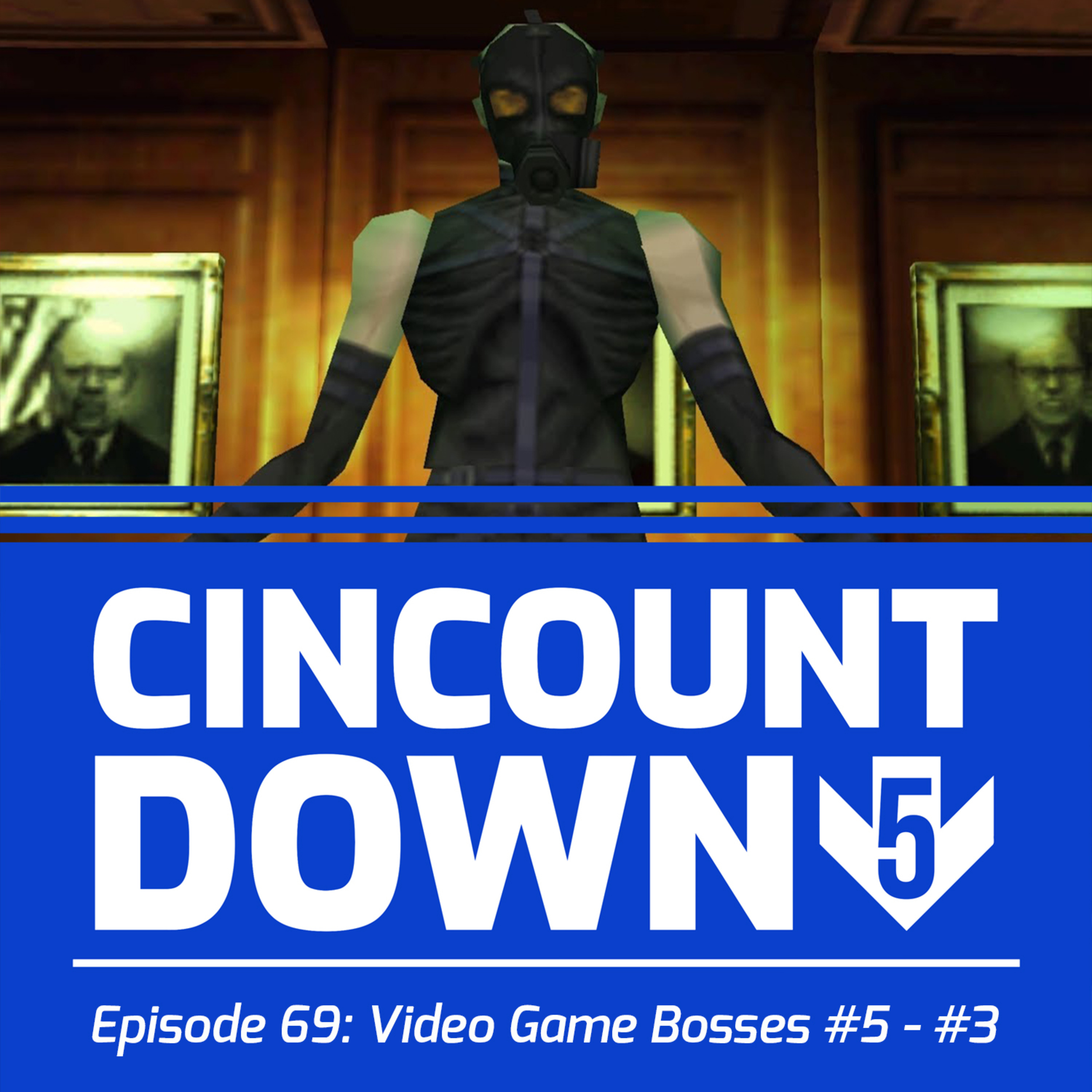 (#5 - #3) Top 5 Video Game Bosses - The CincountDown: Episode 69 episode artwork
