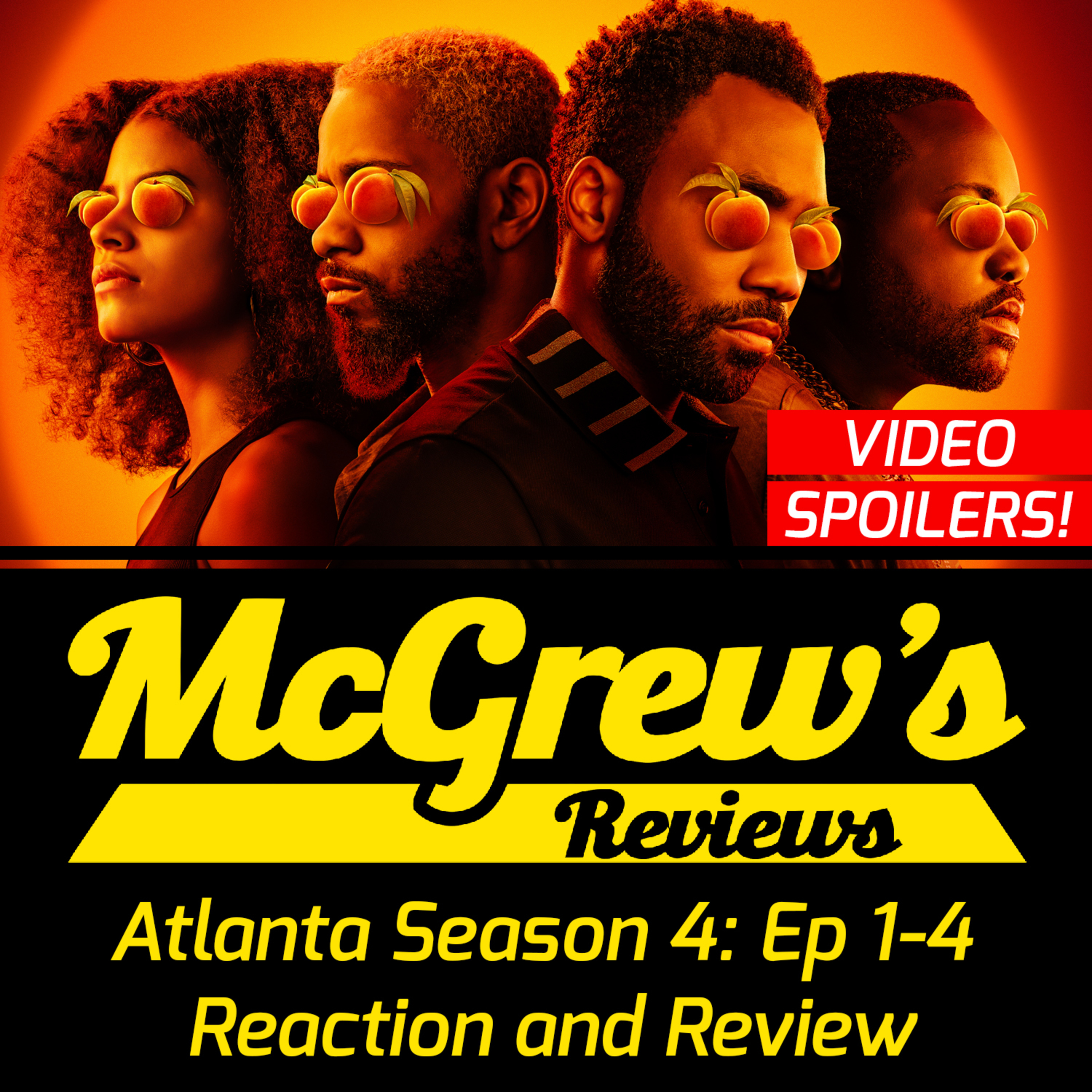  (Video) Atlanta Season 4 (Ep 1-4) Reaction and Review - McGrew's Reviews episode artwork