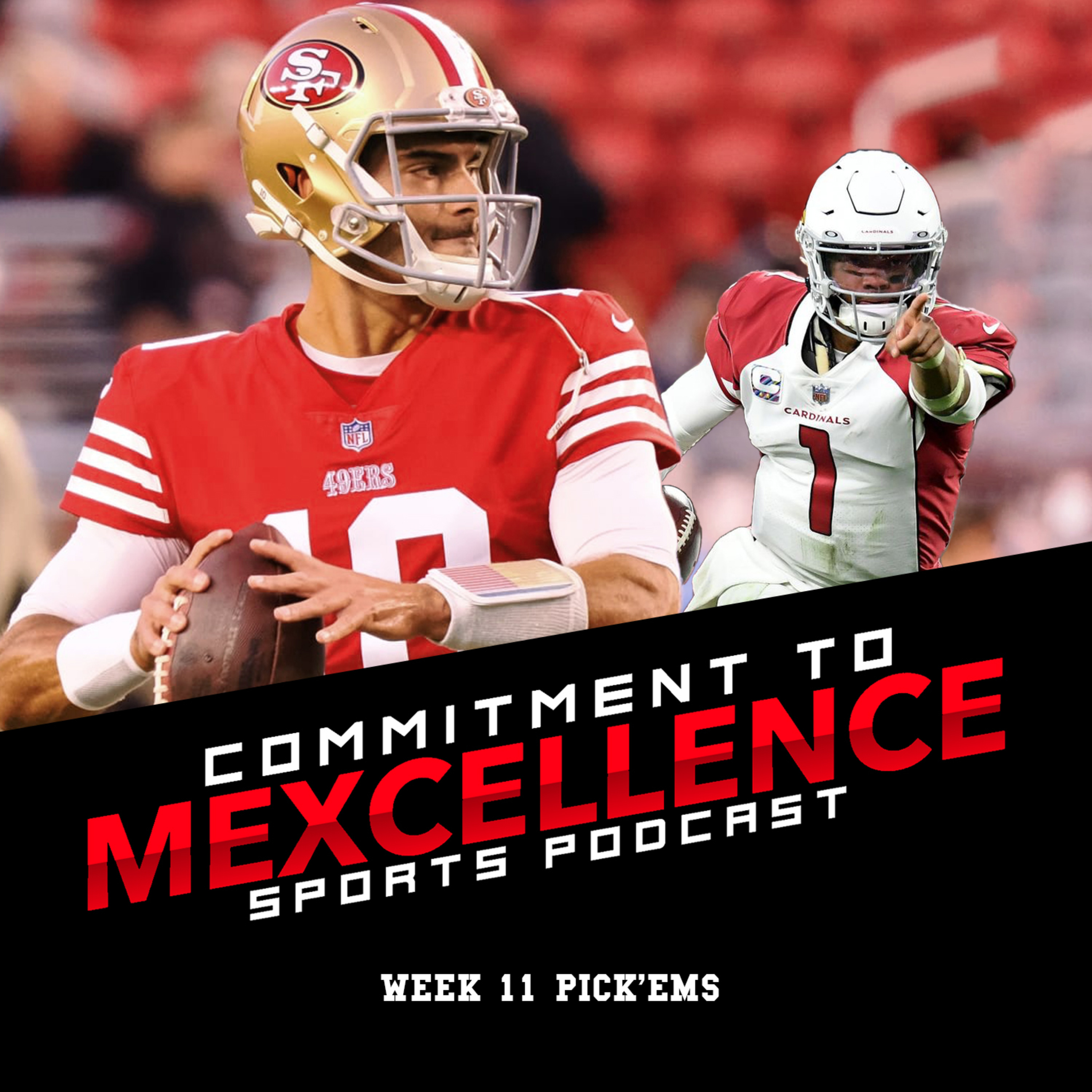NFL WEEK 11 PICK'EMS - COMMITMENT TO MEXCELLENCE '22 episode artwork