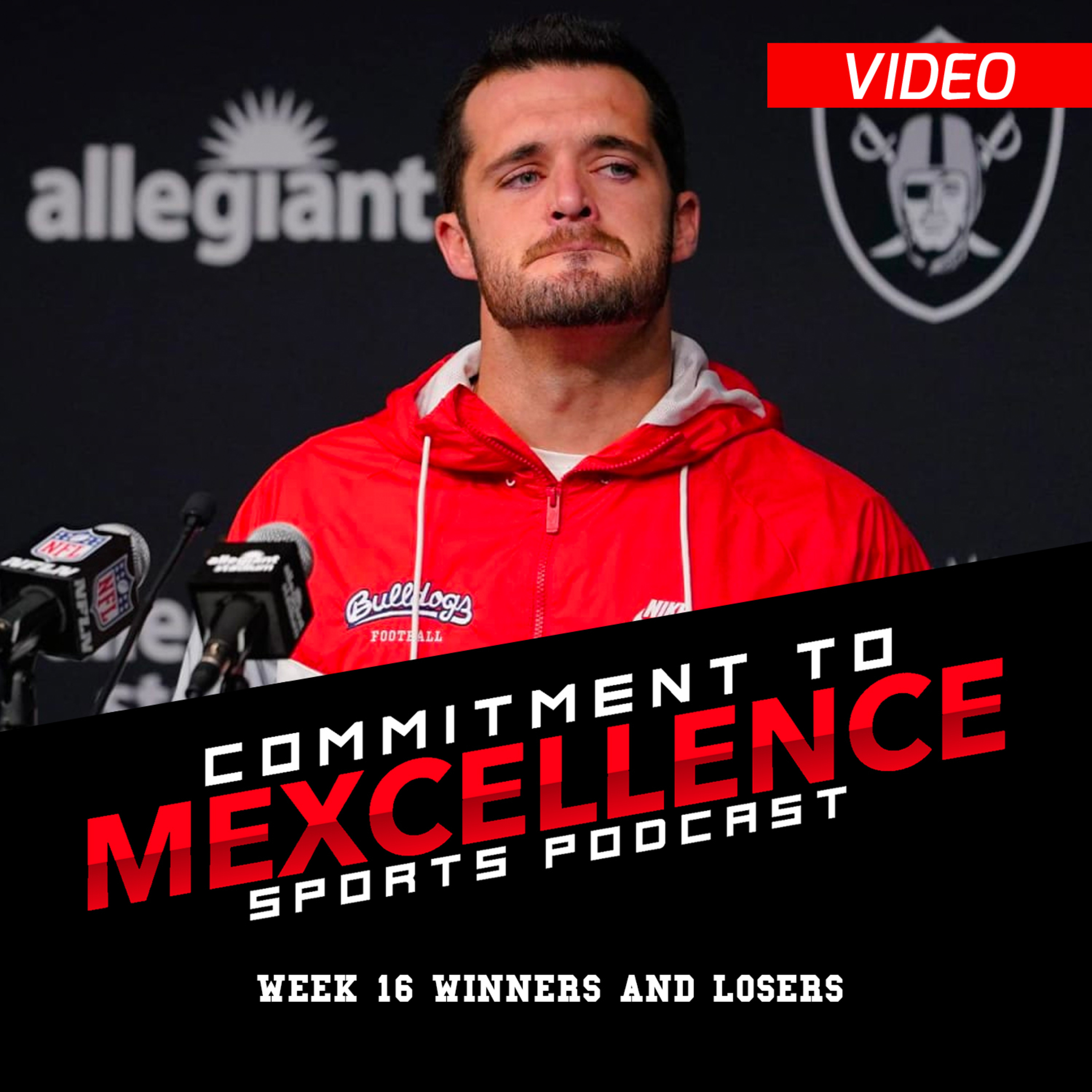 (Video) NFL WEEK 16 RECAP: WINNERS AND LOSERS - COMMITMENT TO MEXCELLENCE '22 episode artwork