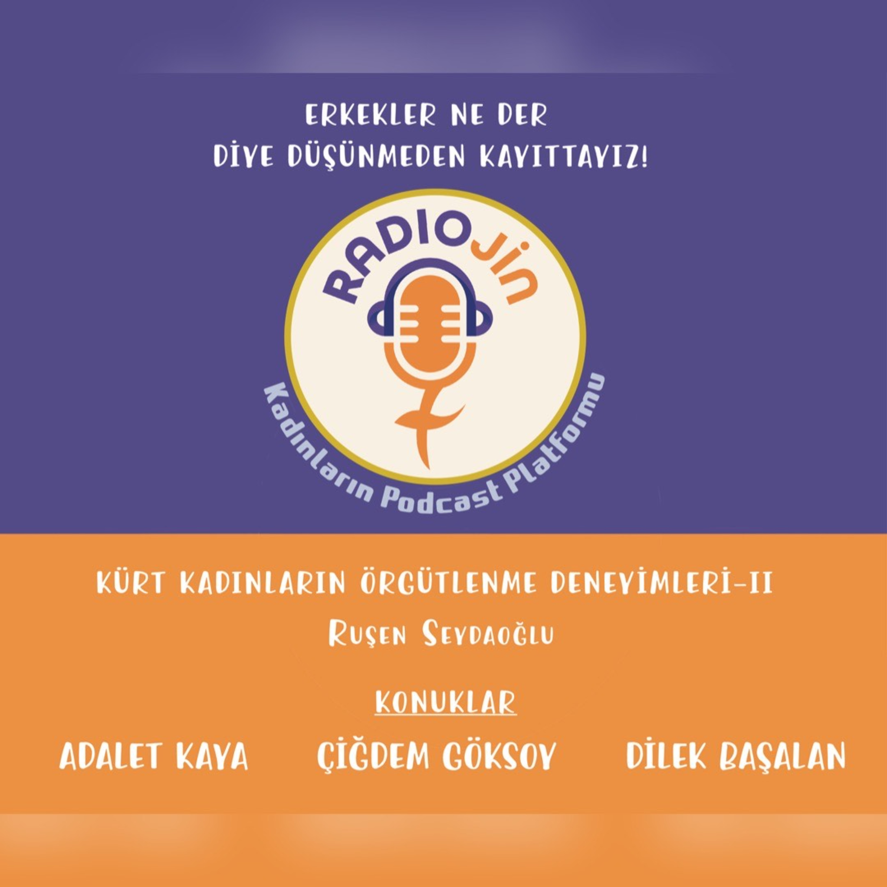 Kürt Kadınların Örgütlenme Deneyimleri II episode artwork