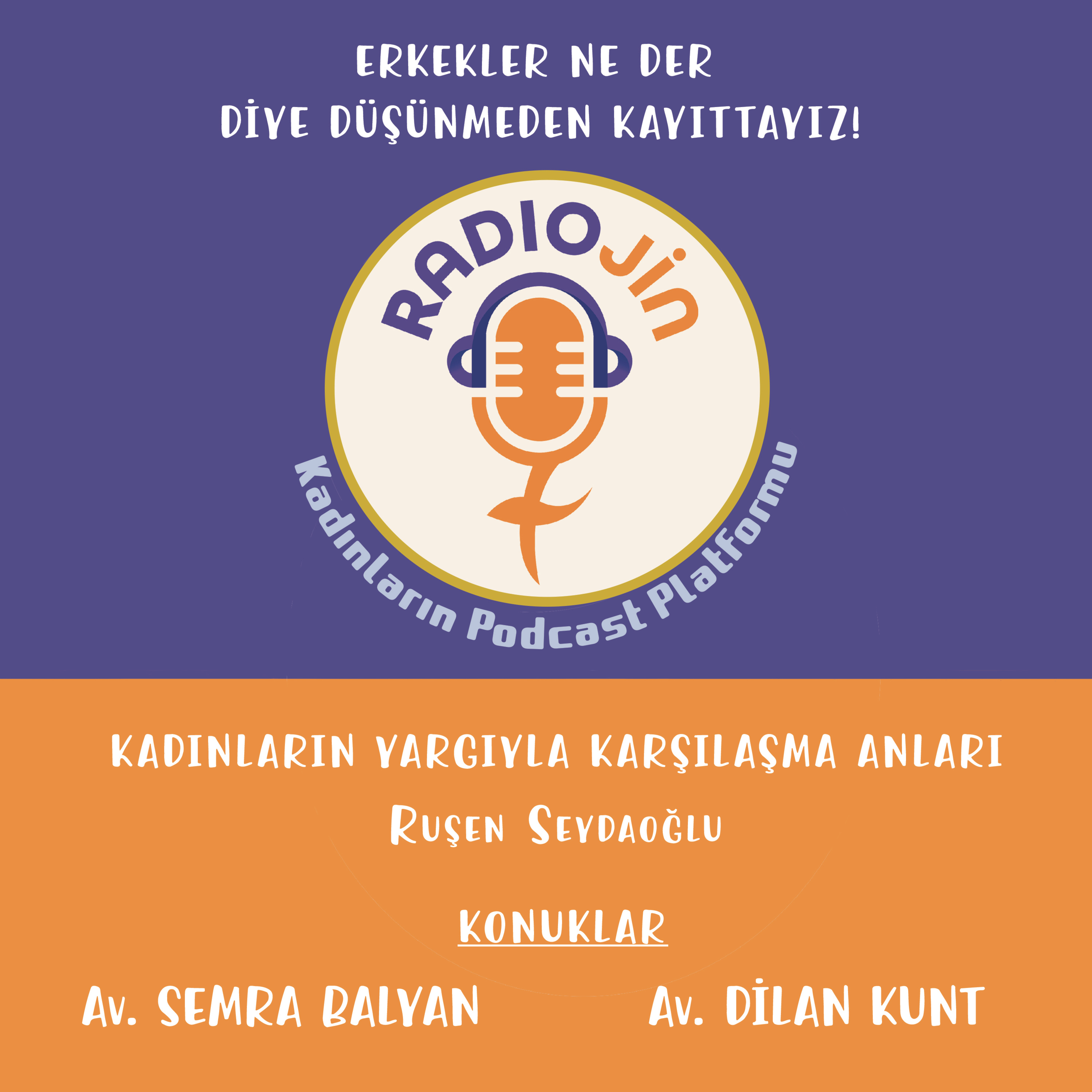 Kadınların Yargıyla Karşılaşma Anları episode artwork